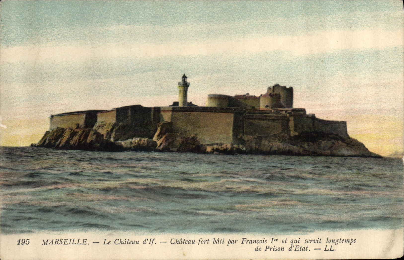 CPA Marseille Chateau d'If Chateau fort bati par Francois et qui servit longtemps de Prison d'Etat