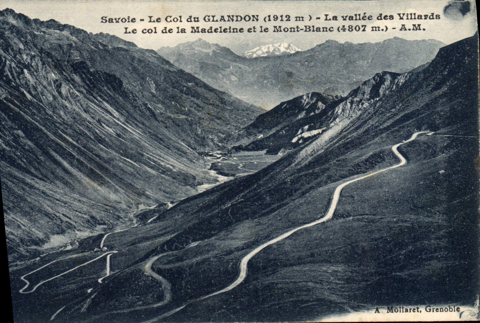 CPA Savoie Le Col du Glandon La Vallee des Villards Le Col de la Madeleine et le Mont Blanc 