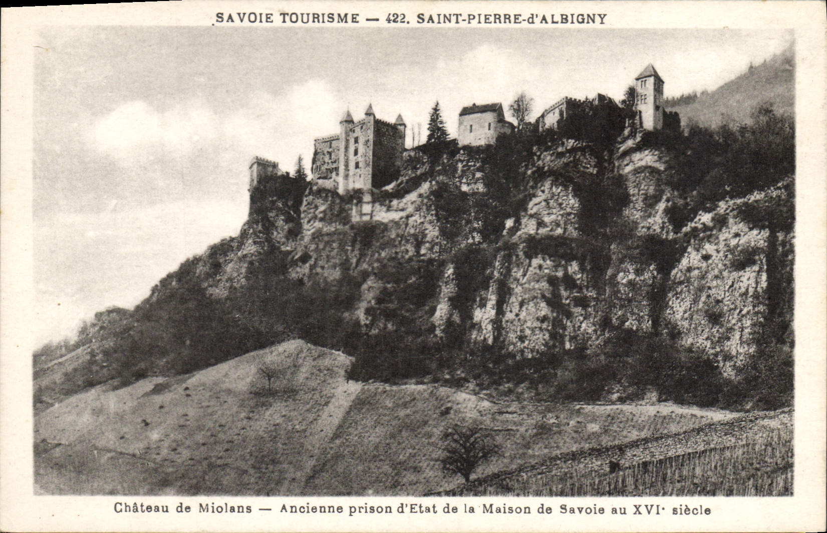 CPA Savoie Tourisme Saint Pierre d'Albigny Chateau de Miolans Ancienne prison d'Etat de la Maison de