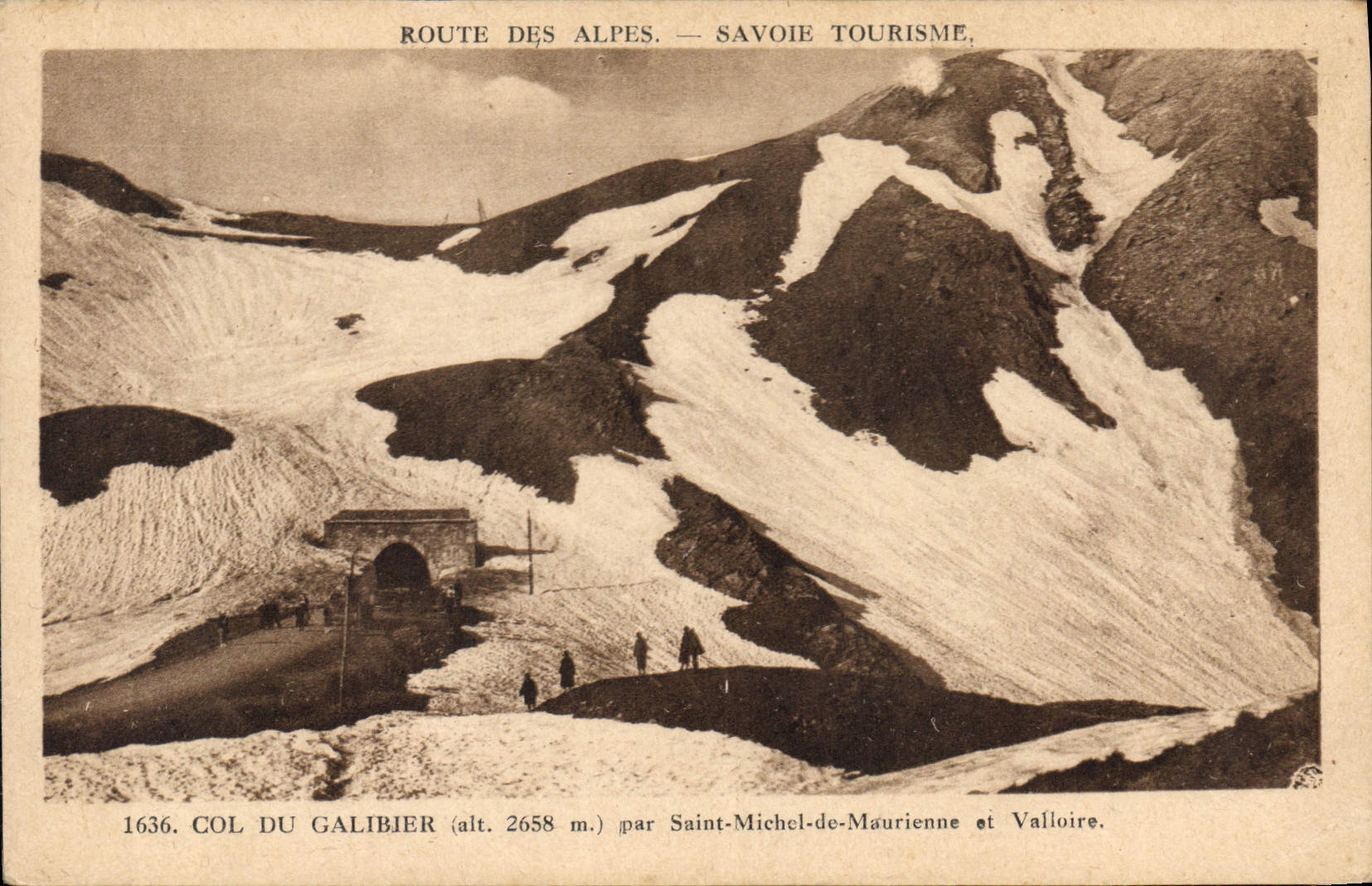 CPA Route des Alpes Savoie Tourisme Col du Galibier Saint Michel de Maurienne et Valloire 