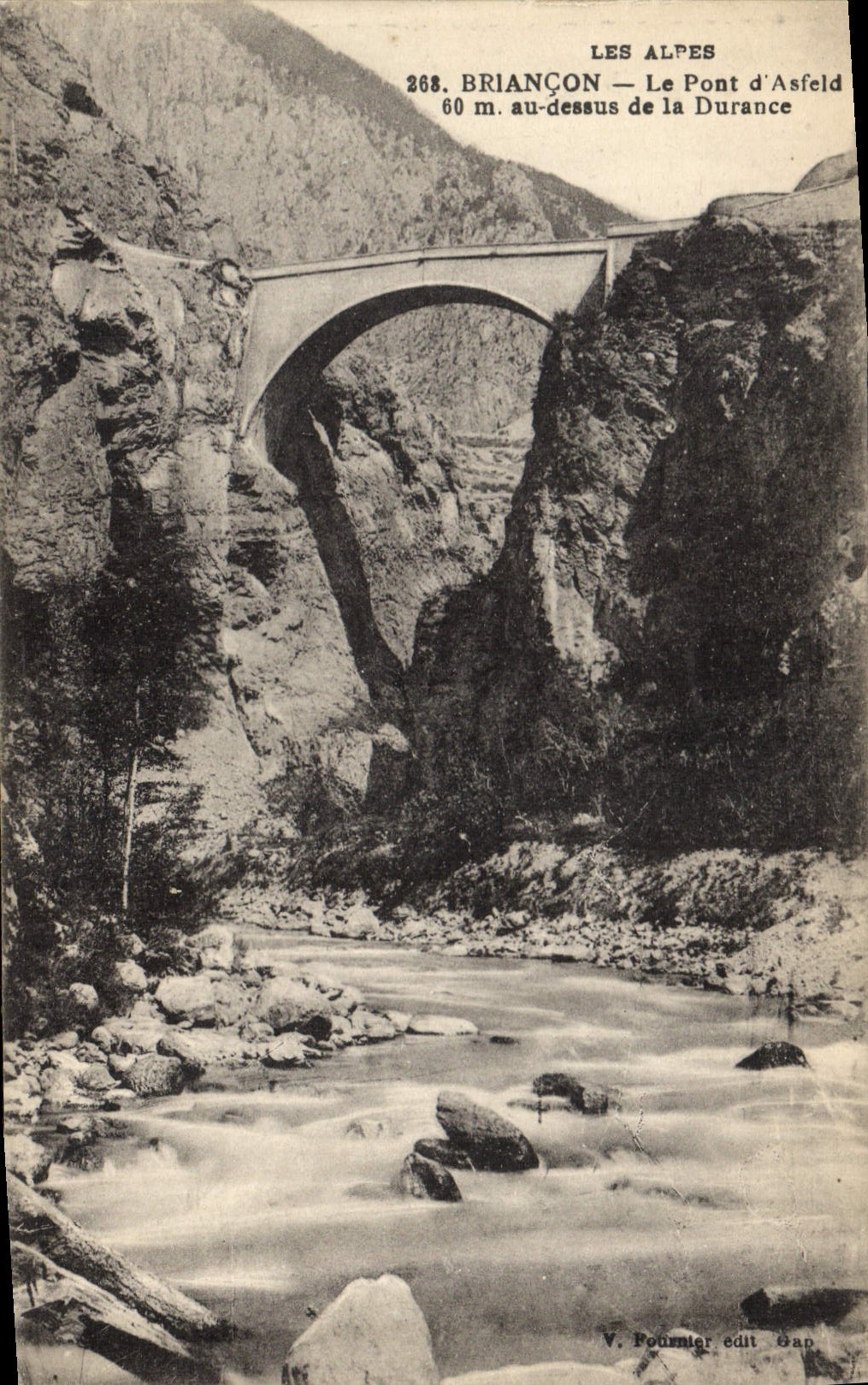 CPA Les Alpes Briancon Le Pont d'Asfeld au dessaus de la Durance