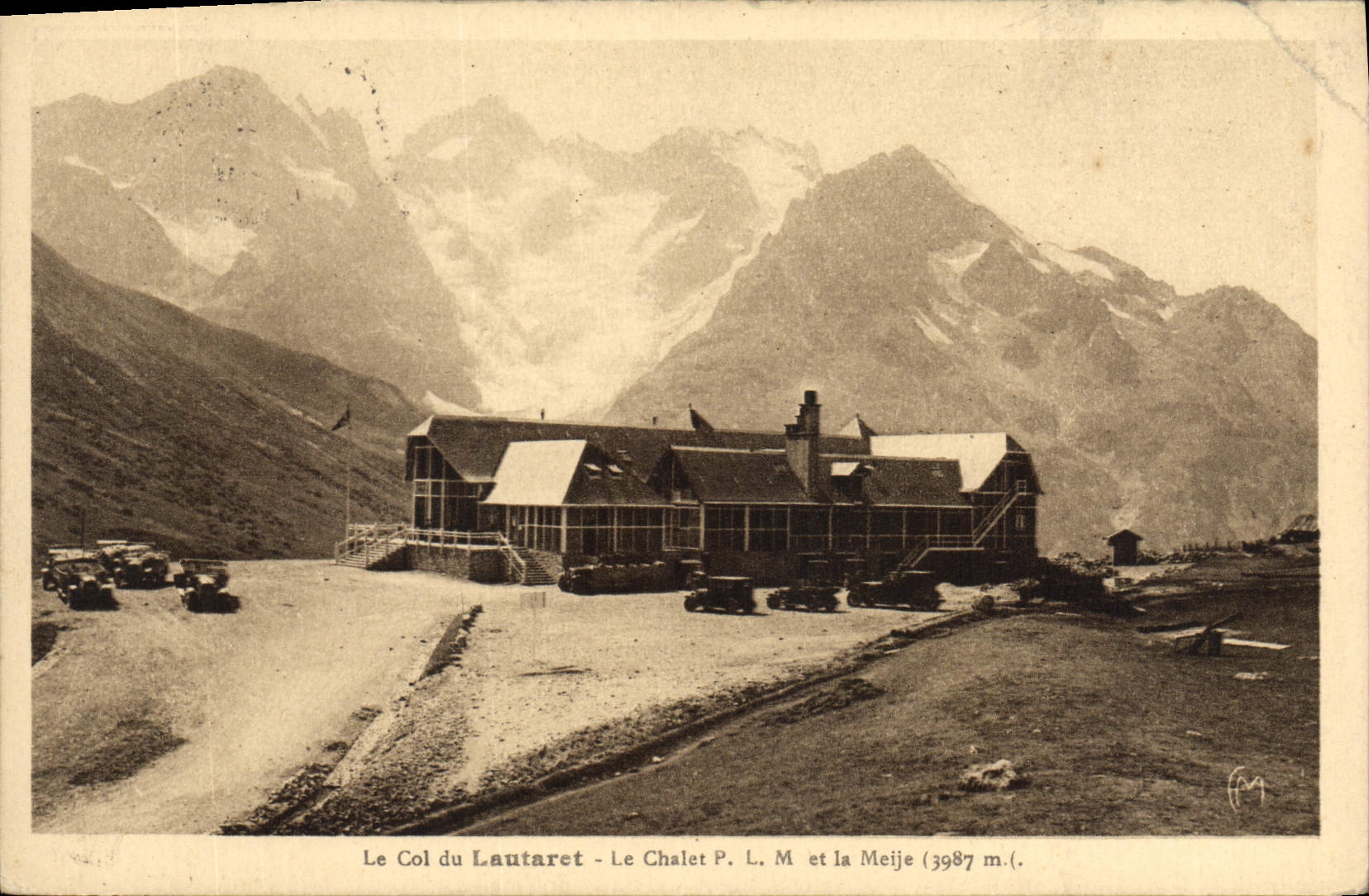 CPA Le Col du Lautaret Le Chalet PLM et la Meije 