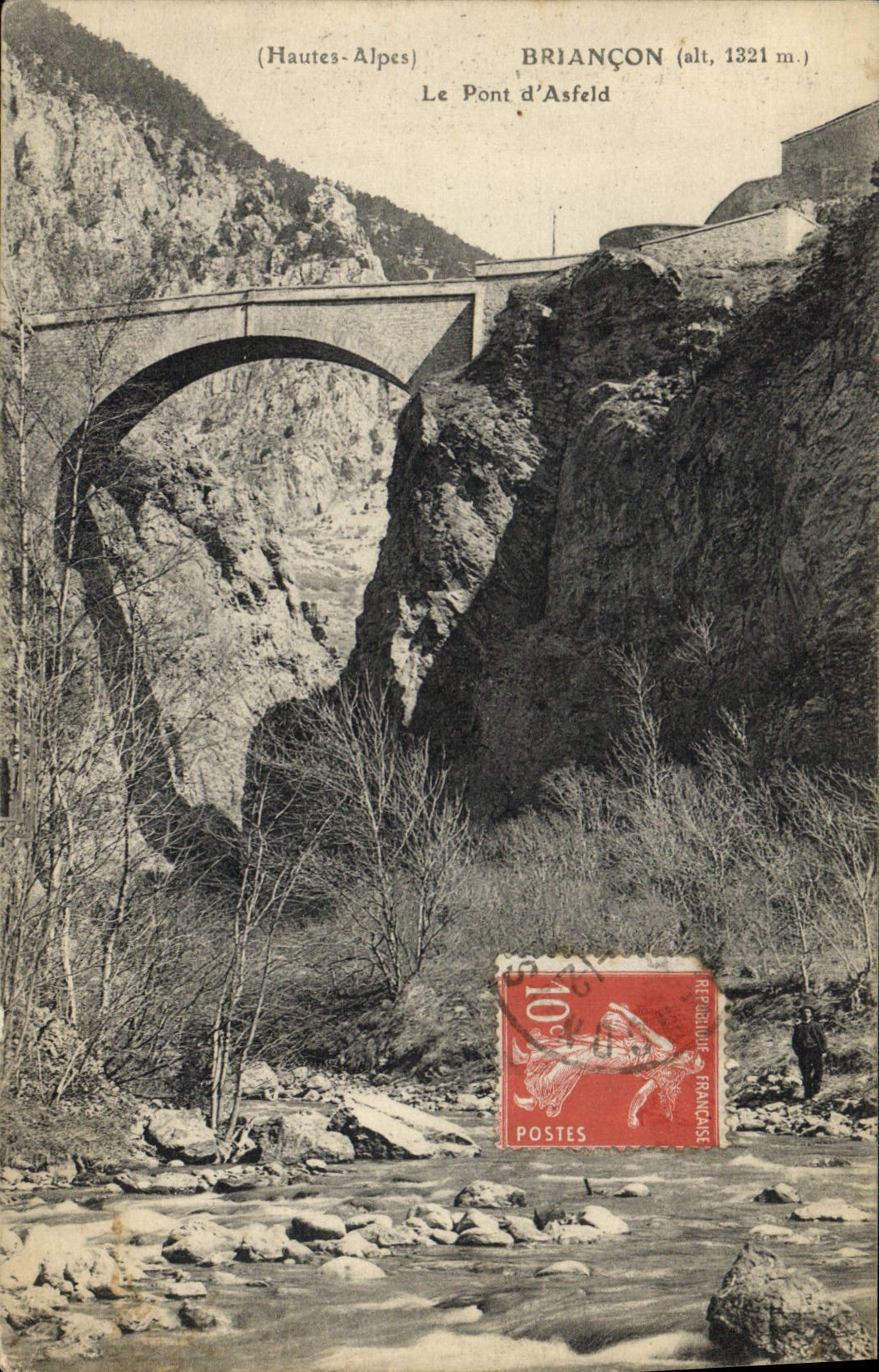 CPA Hautes Alpes Briancon Le Pont d'Asfeld 