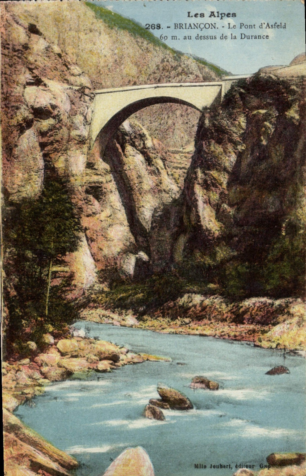 CPA Briancon Le Pont d'Asfeld au dessus de la Durance