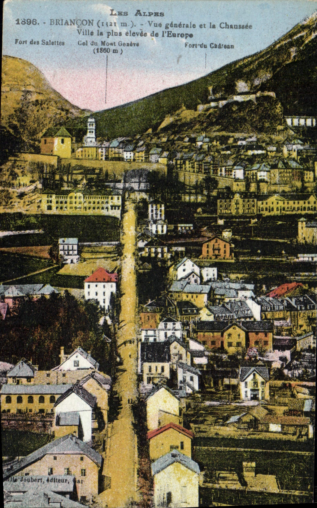 CPA Briancon Vue generale et la Chaussee Ville la plus elevee de l'Europe