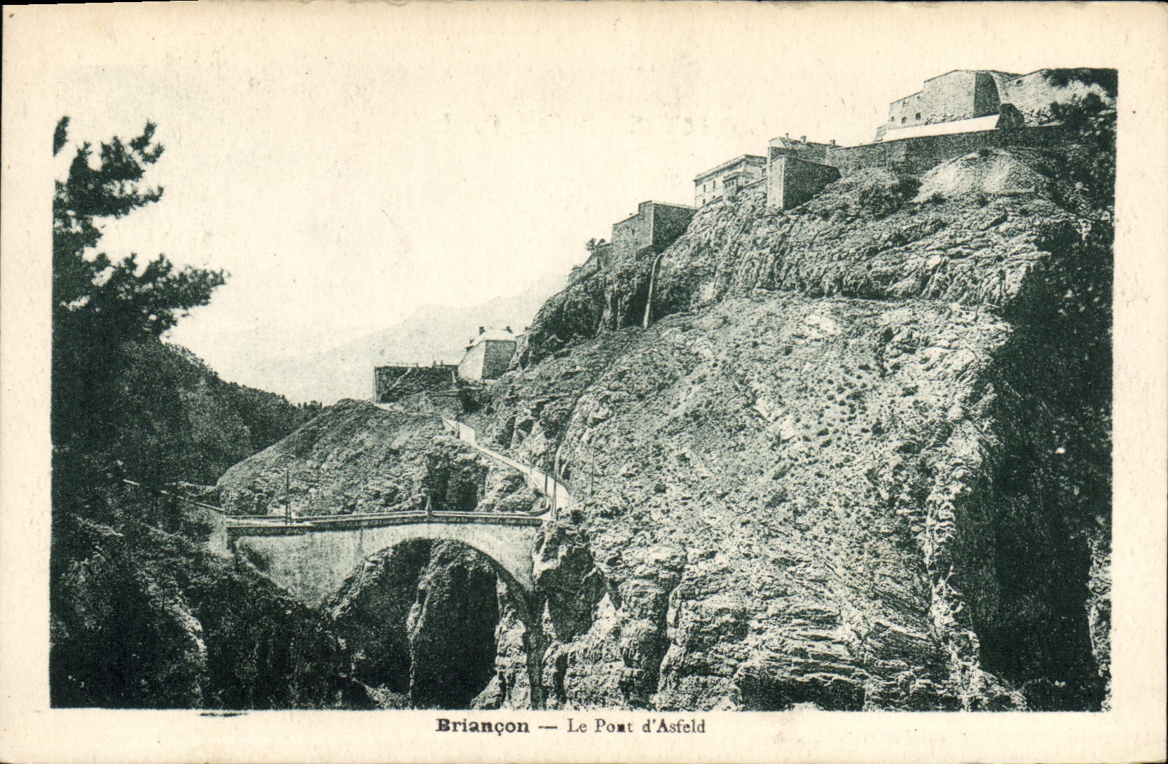 CPA Briancon Le Pont d'Asfeld 
