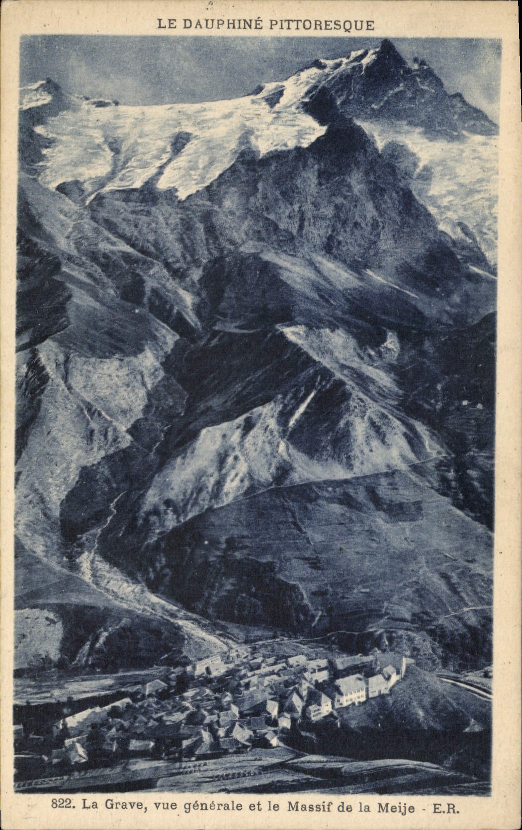 CPA Le Dauphine Pittoresque La Grave vue generale et le Massif de la Meije