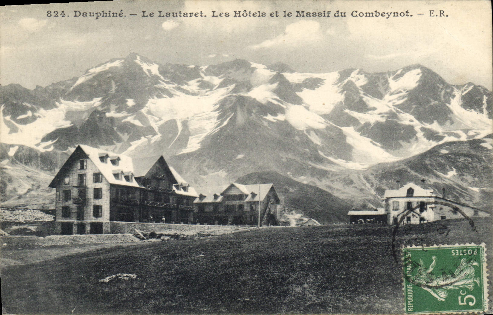 CPA Dauphine Le Lautaret Les Hotels et le Massif du Combeynot 