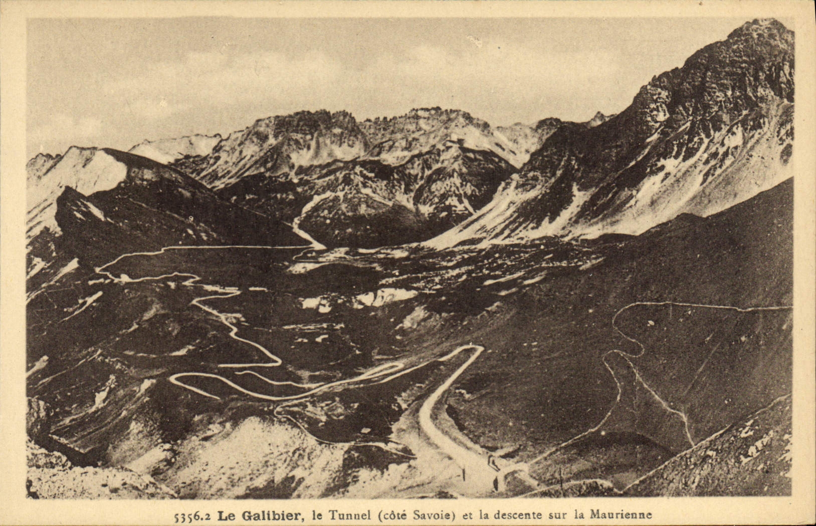 CPA Le Galibier le Tunnel Cote Savoie et la descente sur la Maurienne 