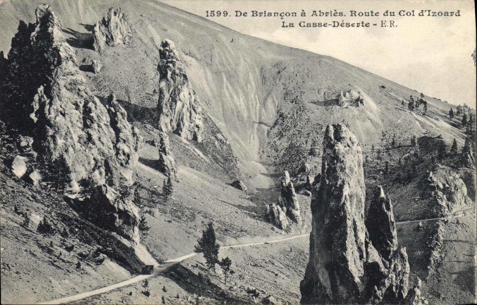 CPA De Briancon a Abries Route du Col d'Izoard La Casse Deserte 