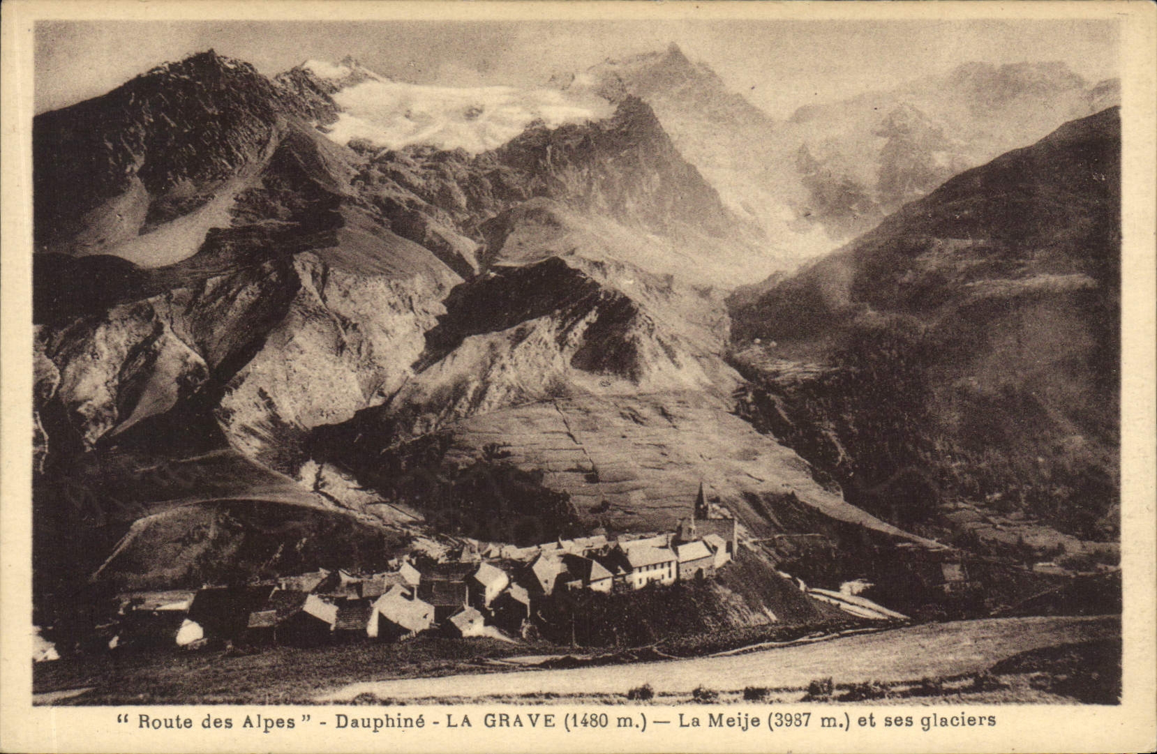 CPA Route des Alpes Dauphine La Grave La Meije et ses glaciers