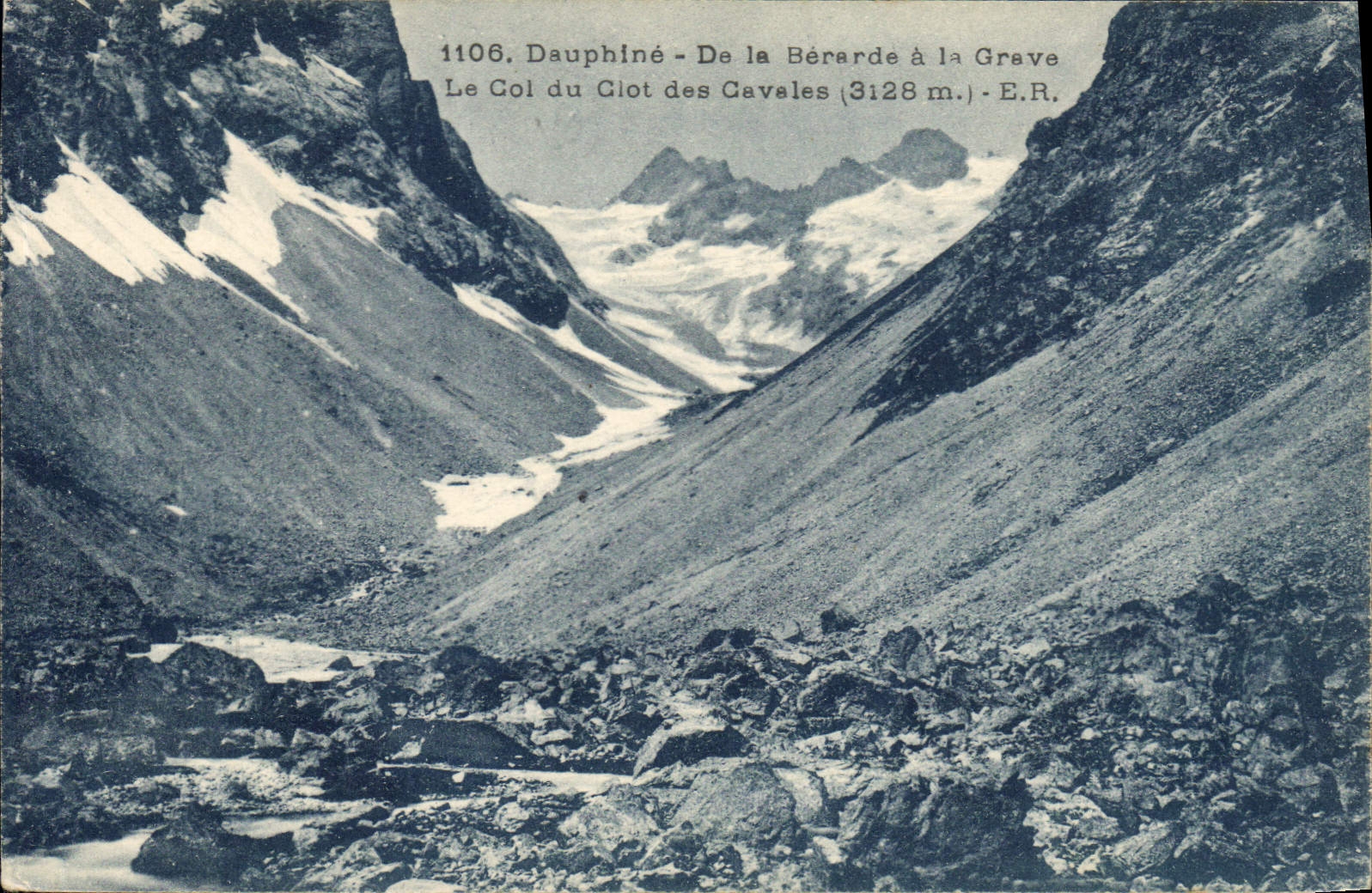 CPA Dauphine De la Berarde a la Grave Le Col du Ciot des Cavales