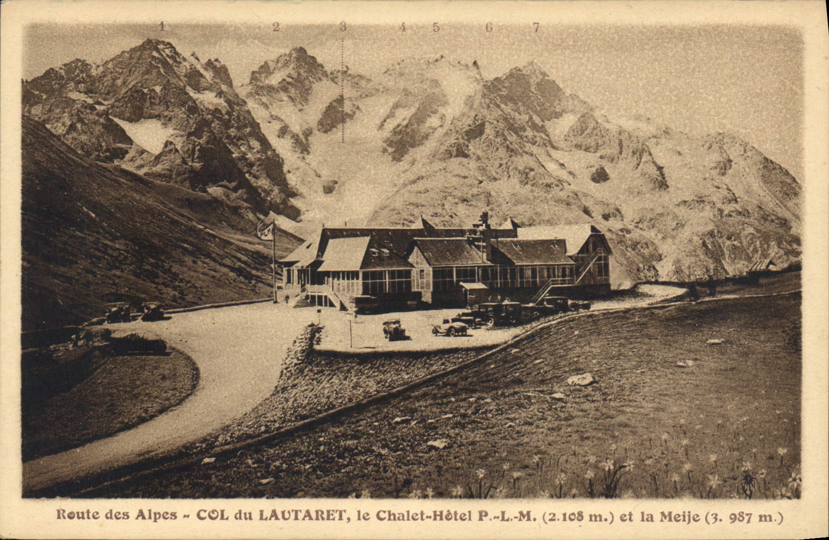 CPA Route des Alpes Col du Lautaret le Chalet Hotel PLM et la Meije