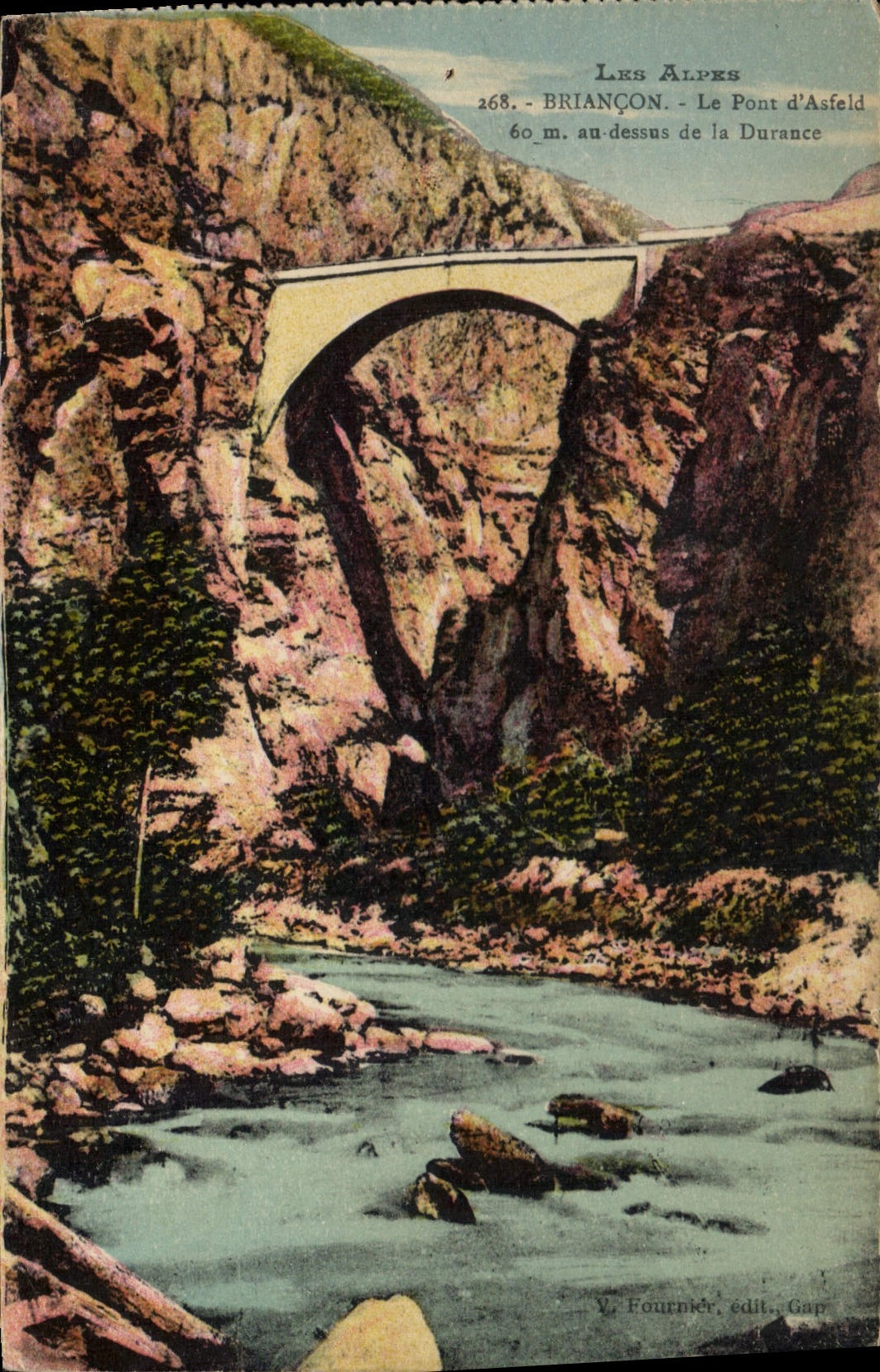 CPA Briancon Le Pont d'Asfeld au dessus de la Durance