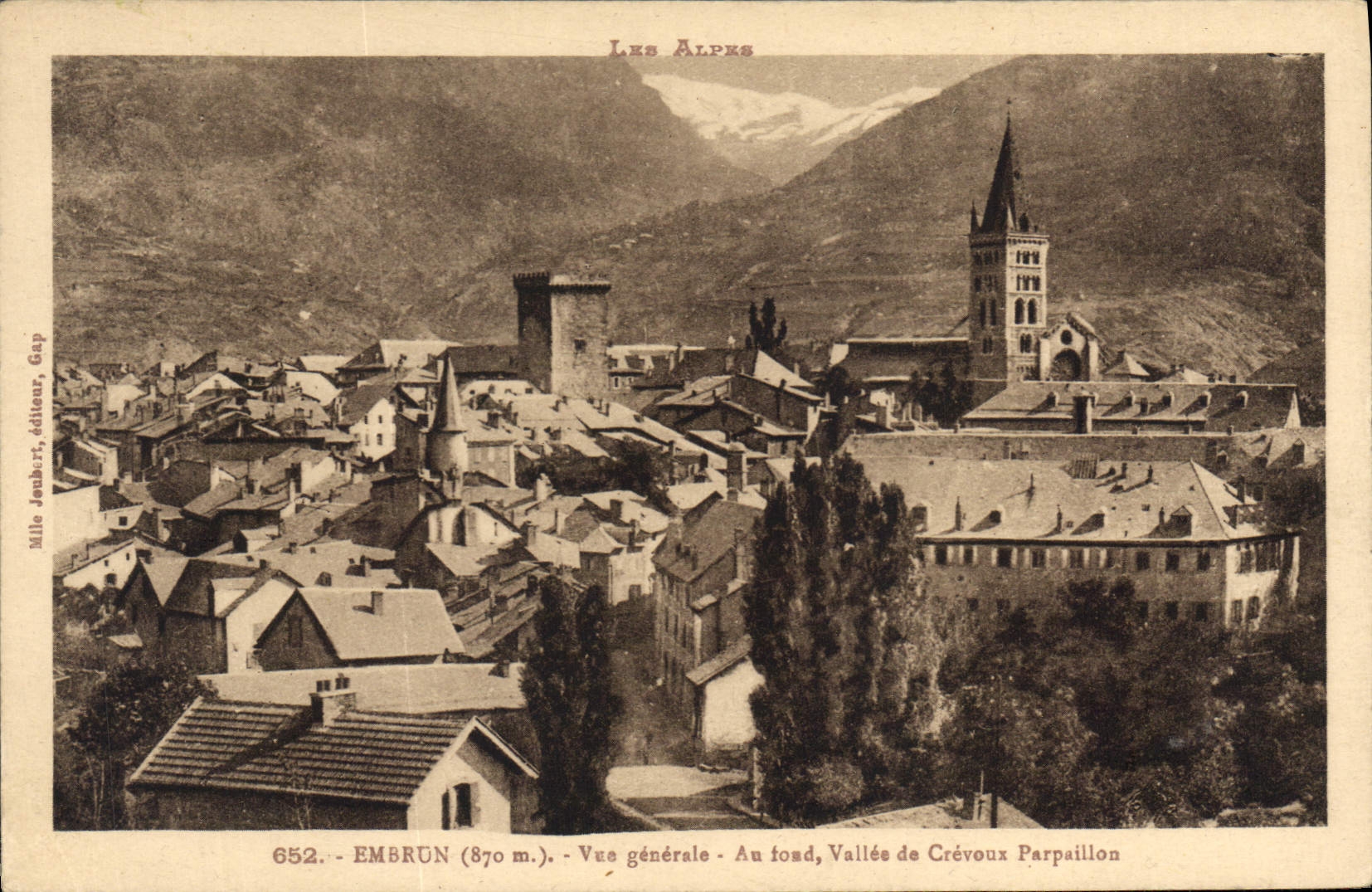 CPA Embrun Vue generale Au fond Vallee de Crevoux Parpaillon 