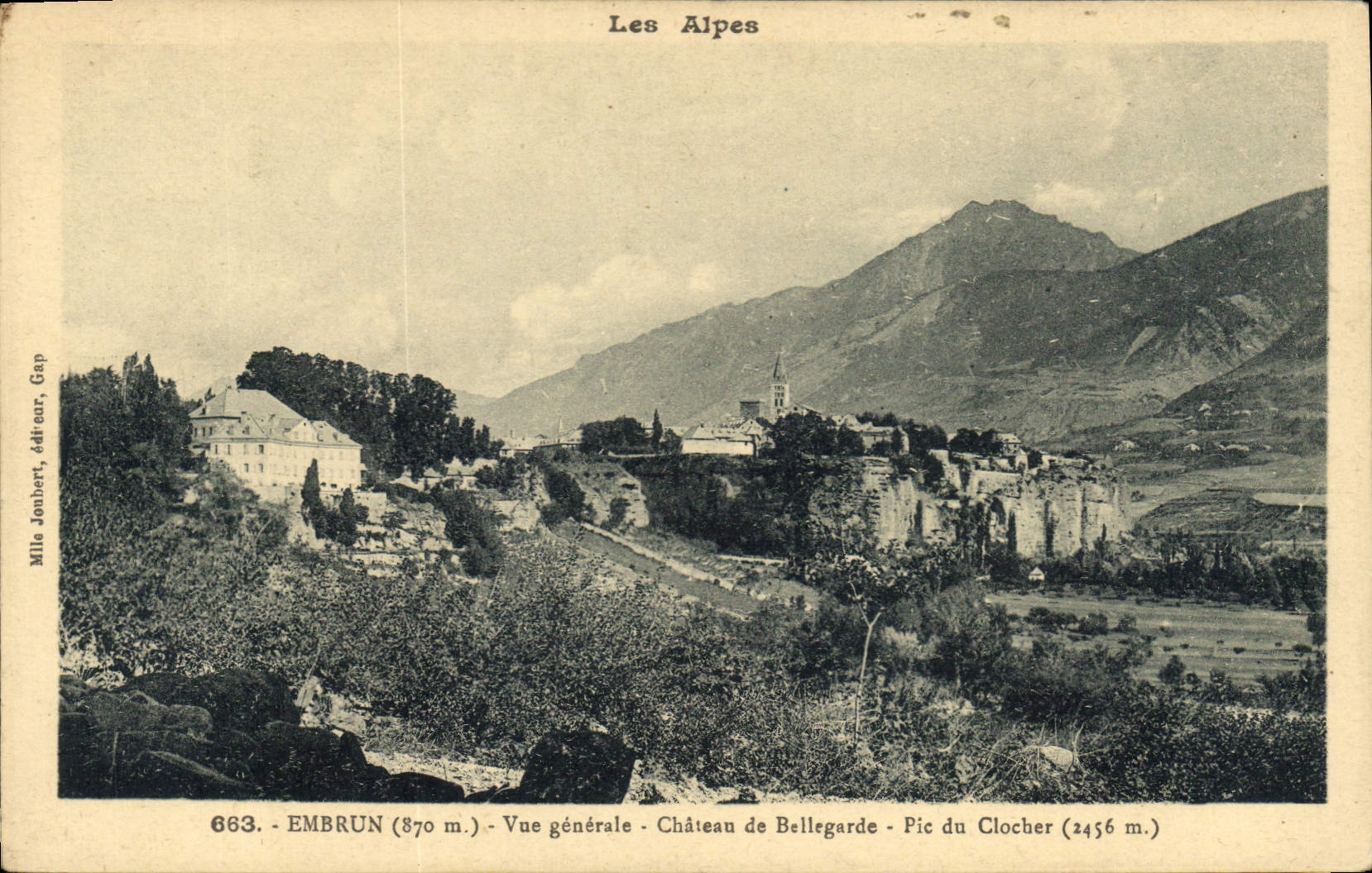CPA Embrun Vue generale Chateau de Bellegarde Pic du Clocher
