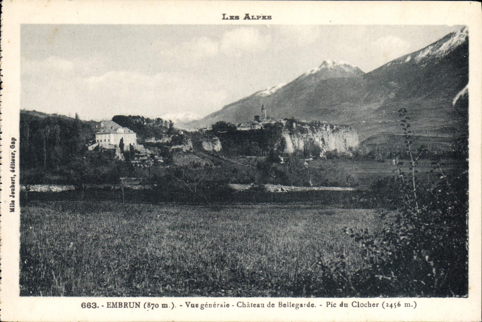 CPA Embrun Vue generale Chateau de Bellegarde Pic du Clocher
