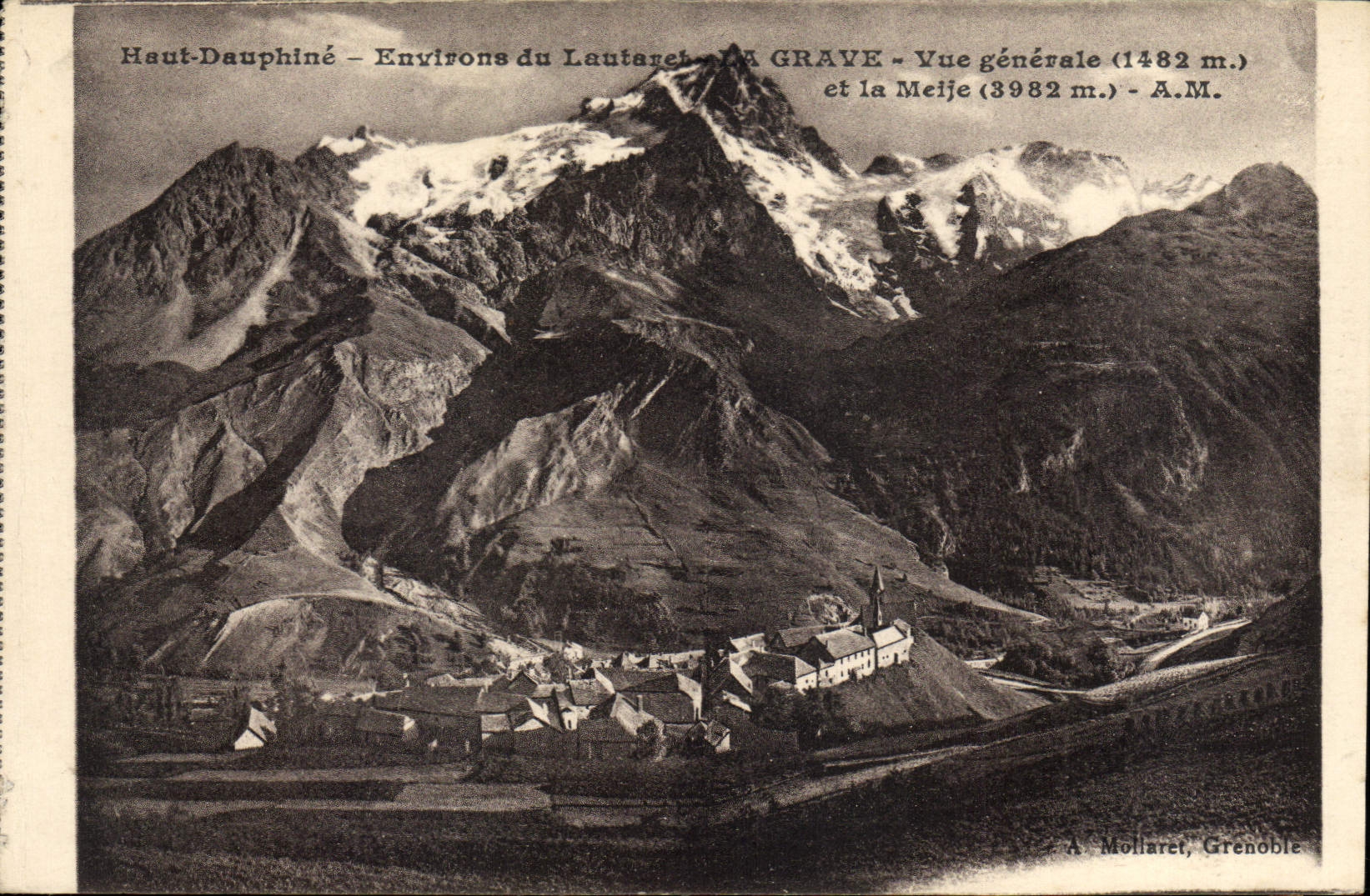 CPA Haut Dauphine Environs du Lautaret La Grave Vue generale et la Meije