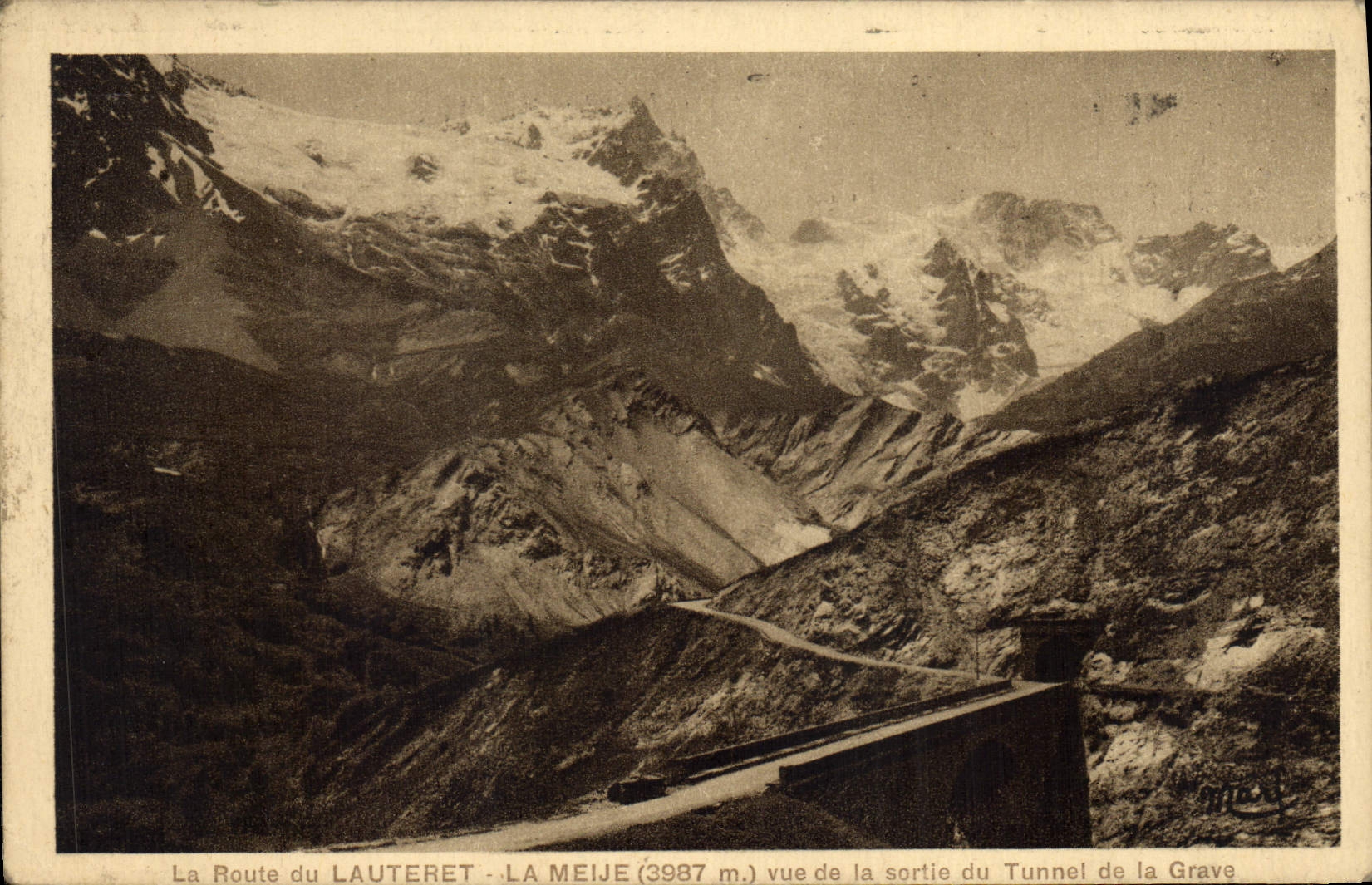 CPA La Route du Lauteret La Meije vue de la sortie du Tunnel de la Grave 