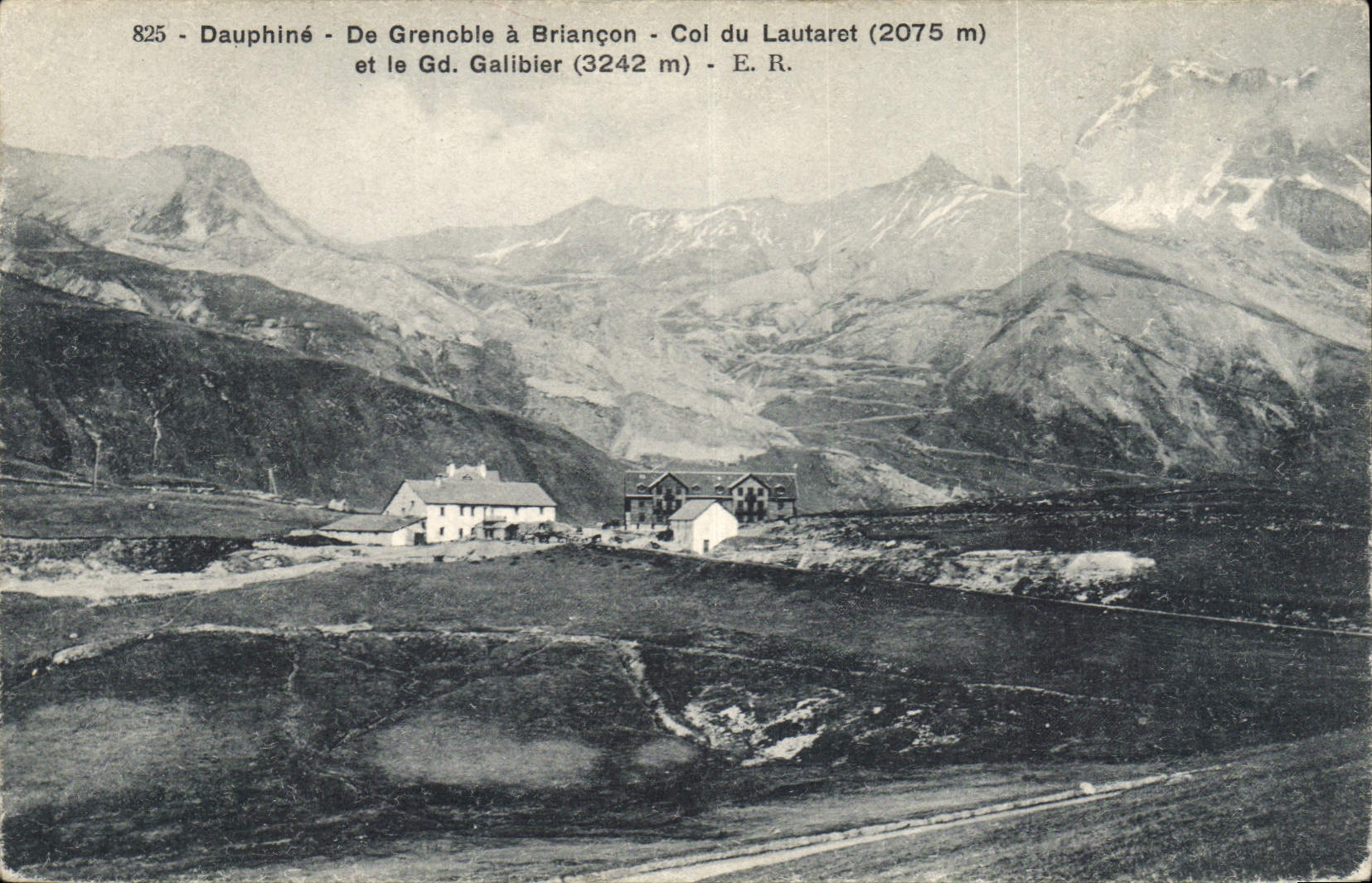CPA Dauphine De Grenoble a Briancon Col du Lautaret et le Gd Galibier 