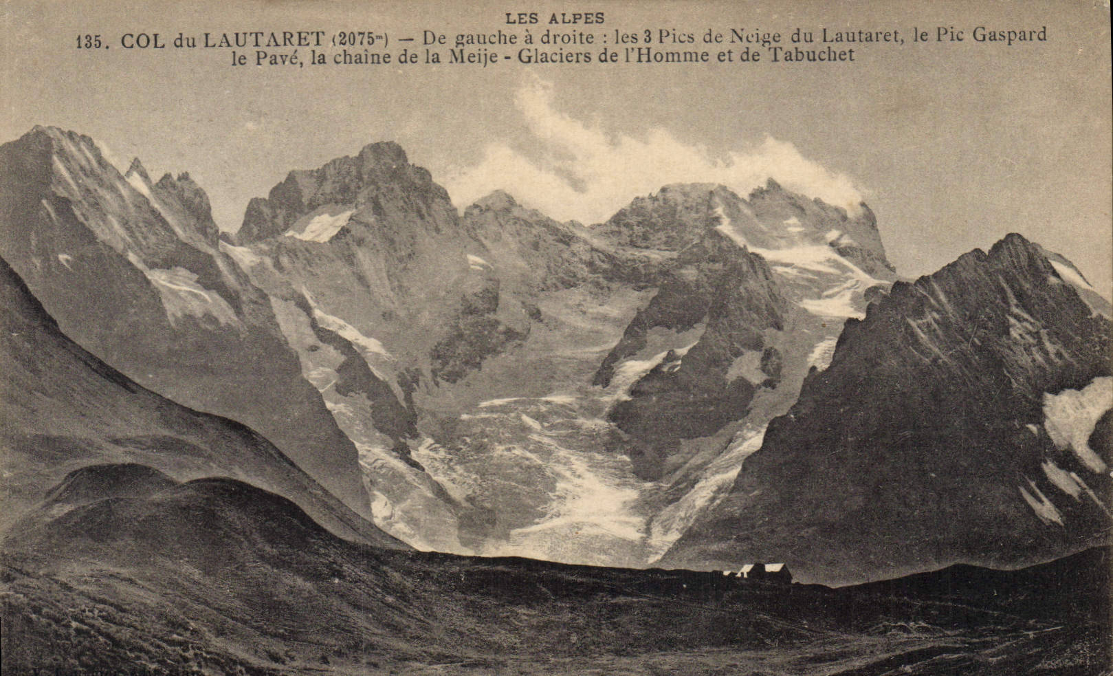CPA Les Alpes Col du Lautaret De gauche a droite 