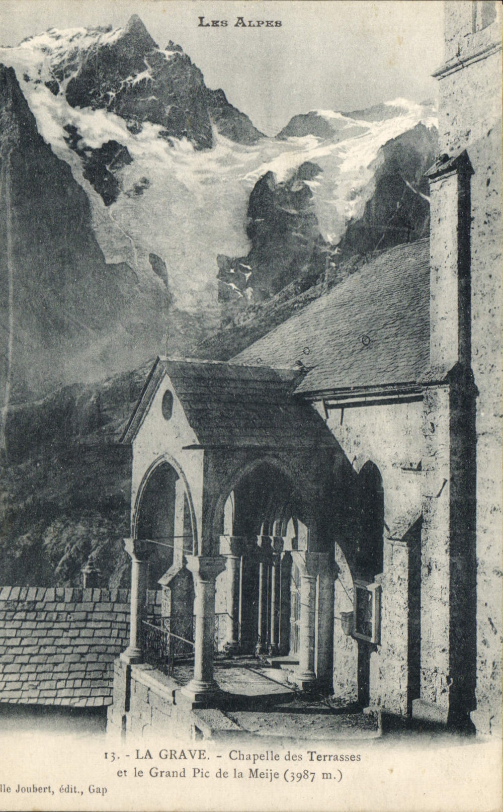 CPA La Grave Chapelle des Terrasses et le Grand Pic de la Meije