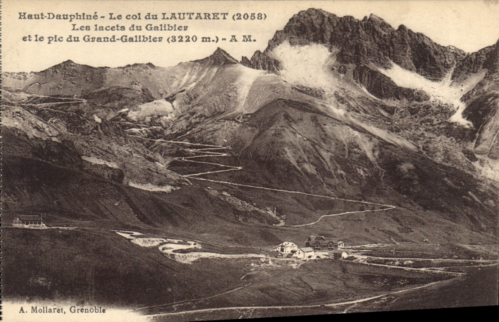 CPA Haut Dauphine Le col du Lautaret Les lacets du Galibier et le pic du Grand Galibier 