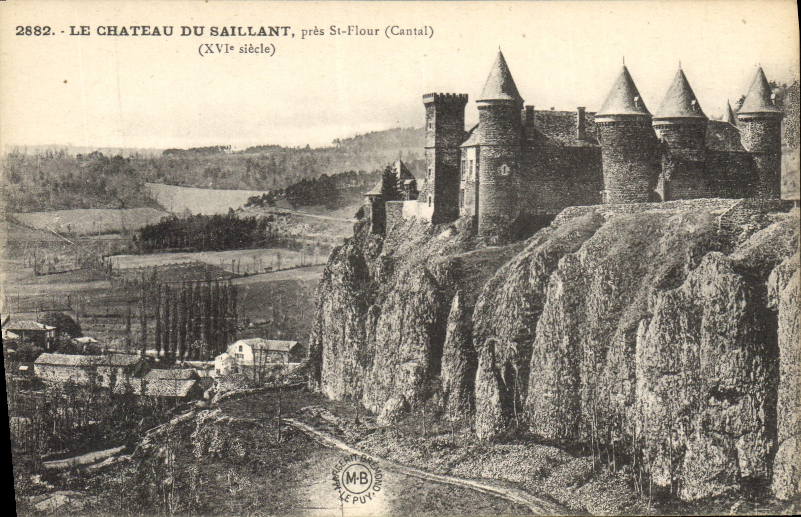 CPA Le Chateau du Saillans pres St Flour Cantal XVI siecle