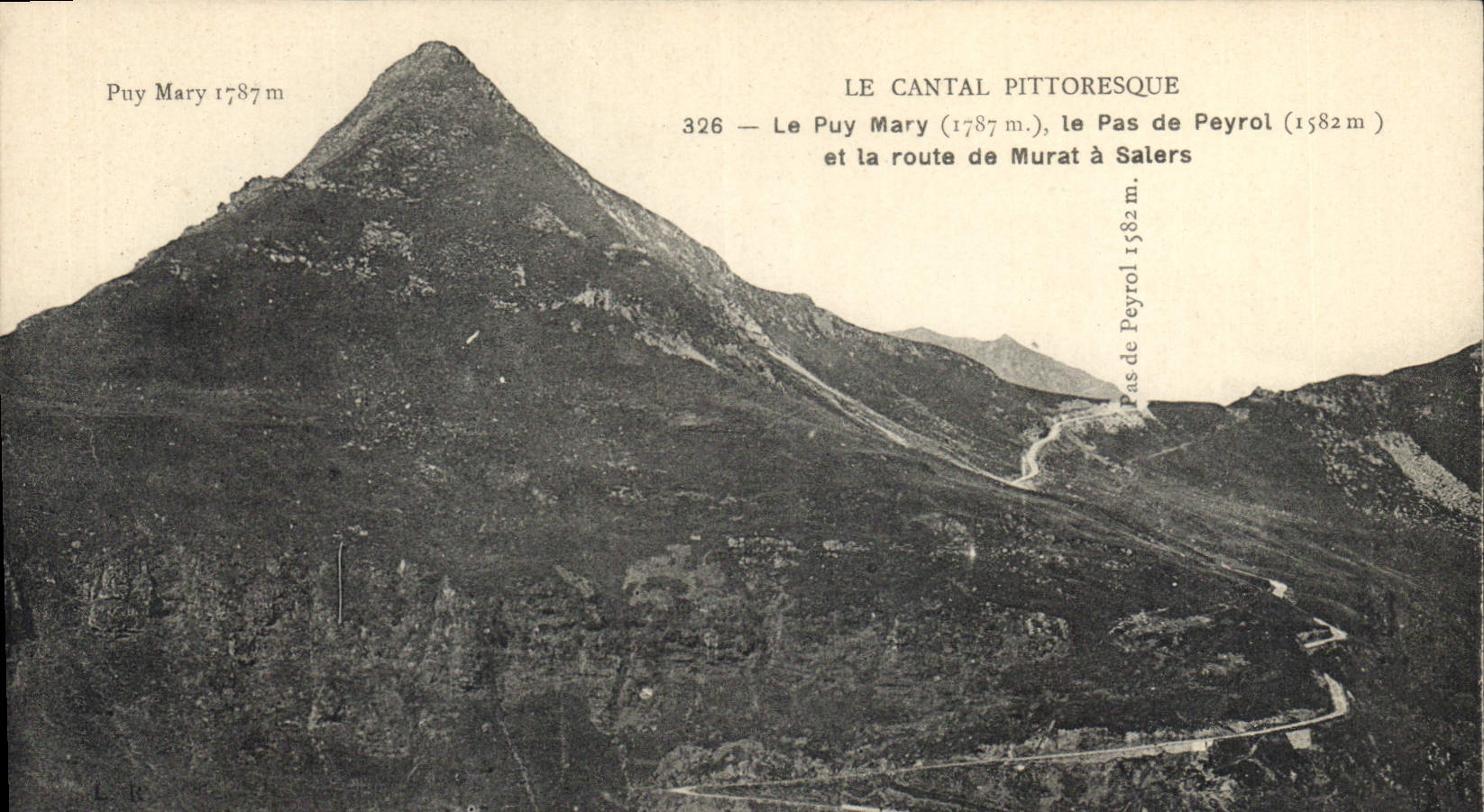 CPA Le Cantal Pittoresque le Puy Mary le Pas de Peyrol et la Route de Murat a Salers 