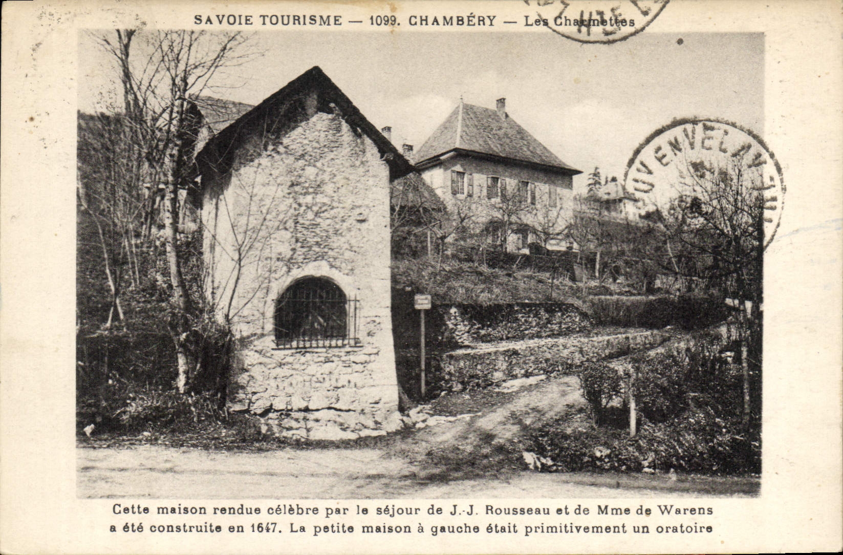 CPA Savoie Tourisme Chambery les Charmettes Cette Maison rendue celebre par le Sejour de JJ Rousseau