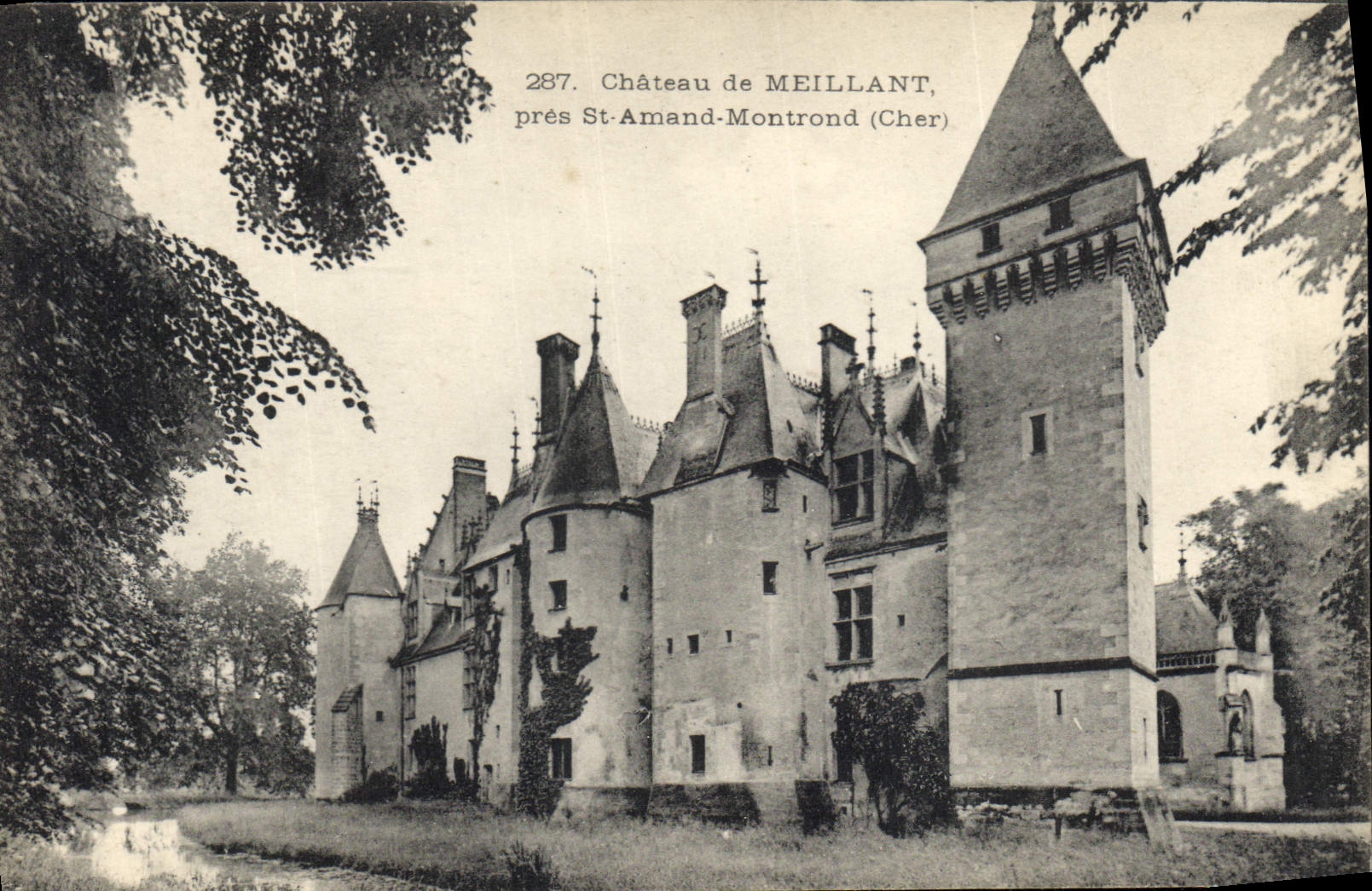CPA Chateau de Meillant pres St Amand Montrond Cher 