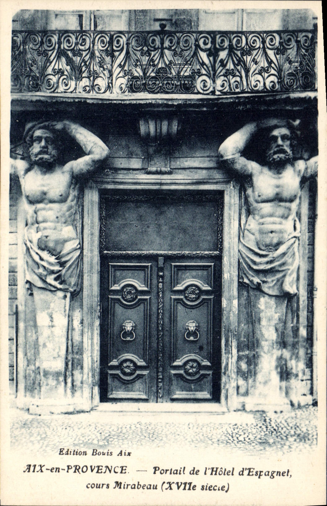 CPA Aix en Provence Portail de l'Hotel d'Espagnet cours Mirabeau 