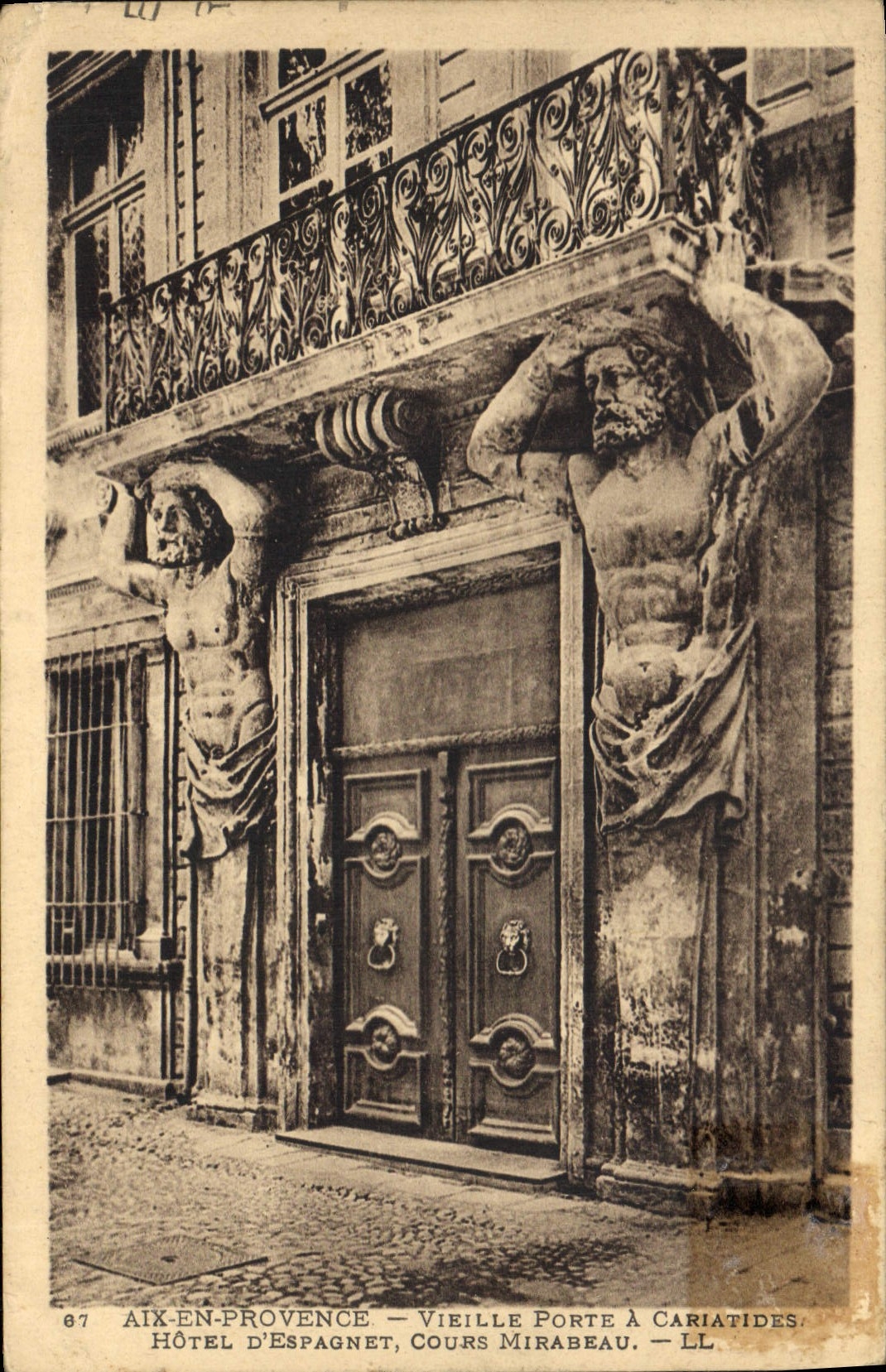 CPA Aix en Provence Vieille Porte a Cariatides Hotel d'Espagnet cours Mirabeau