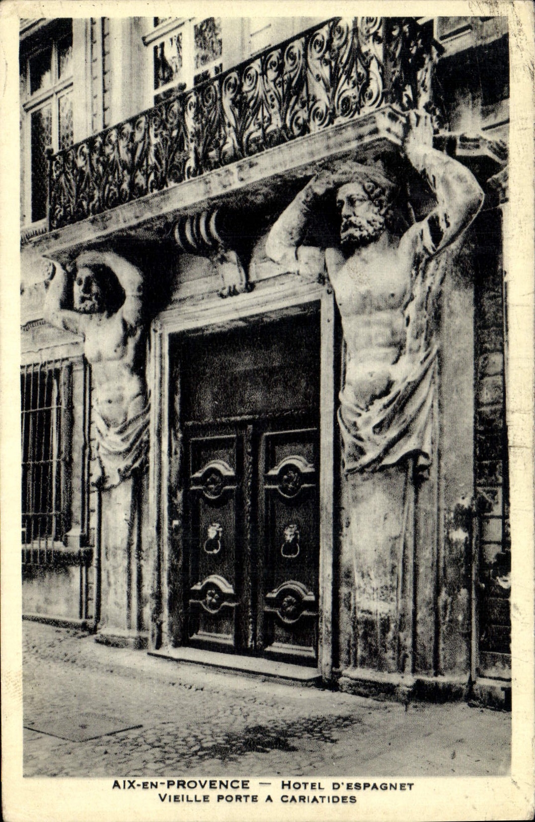 CPA Aix en Provence Hotel d'Espagnet Vieille Porte a Cariatides 