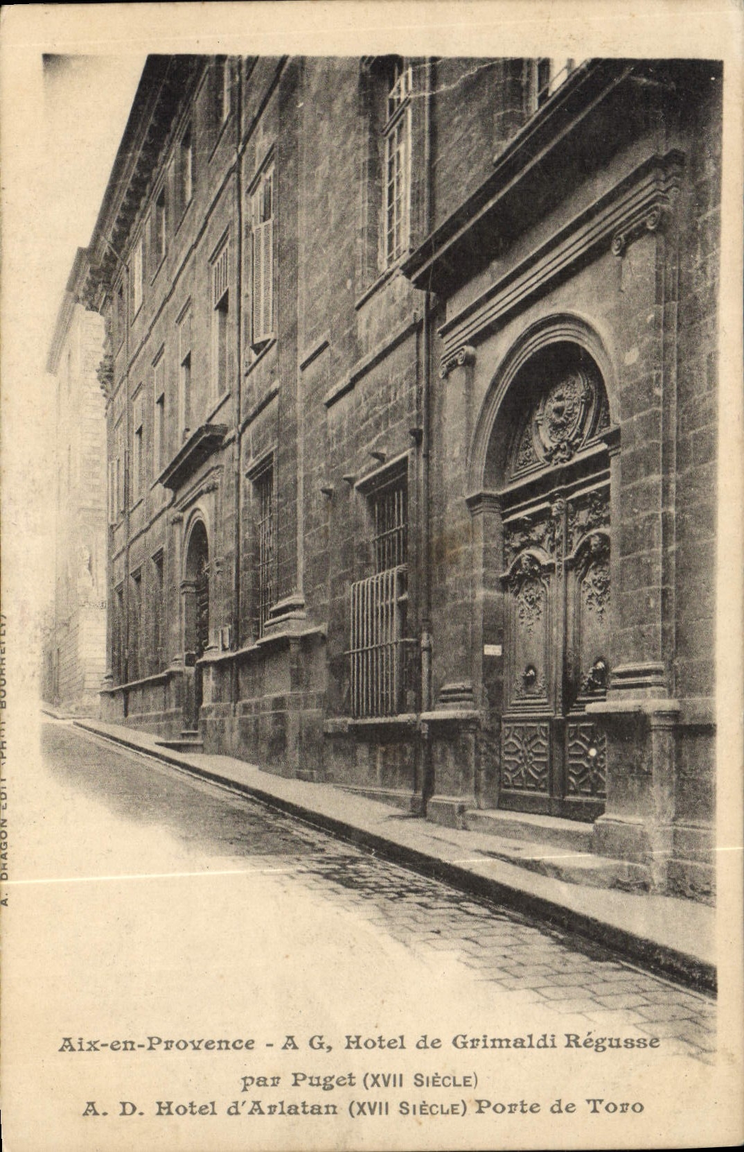 CPA Aix en Provence Hotel de Grimaldi Regusse A D Hotel d'Arlatan Porte de Toro
