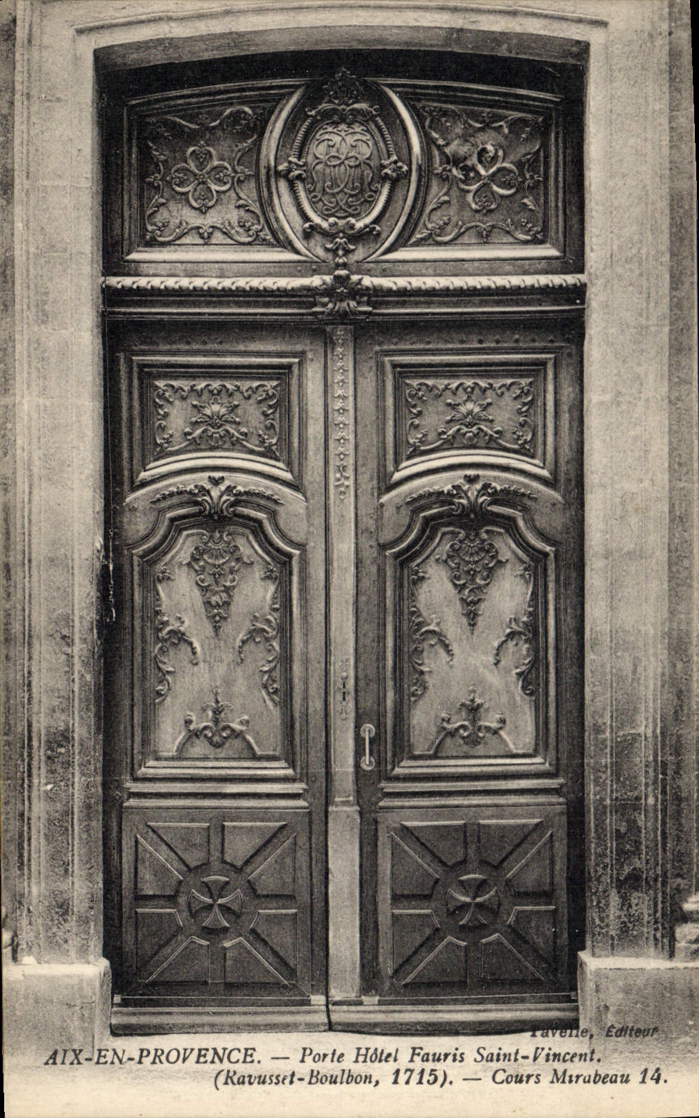 CPA Aix en Provence Porte Hotel Fauris Saint Vincent Cours Mirabeau 