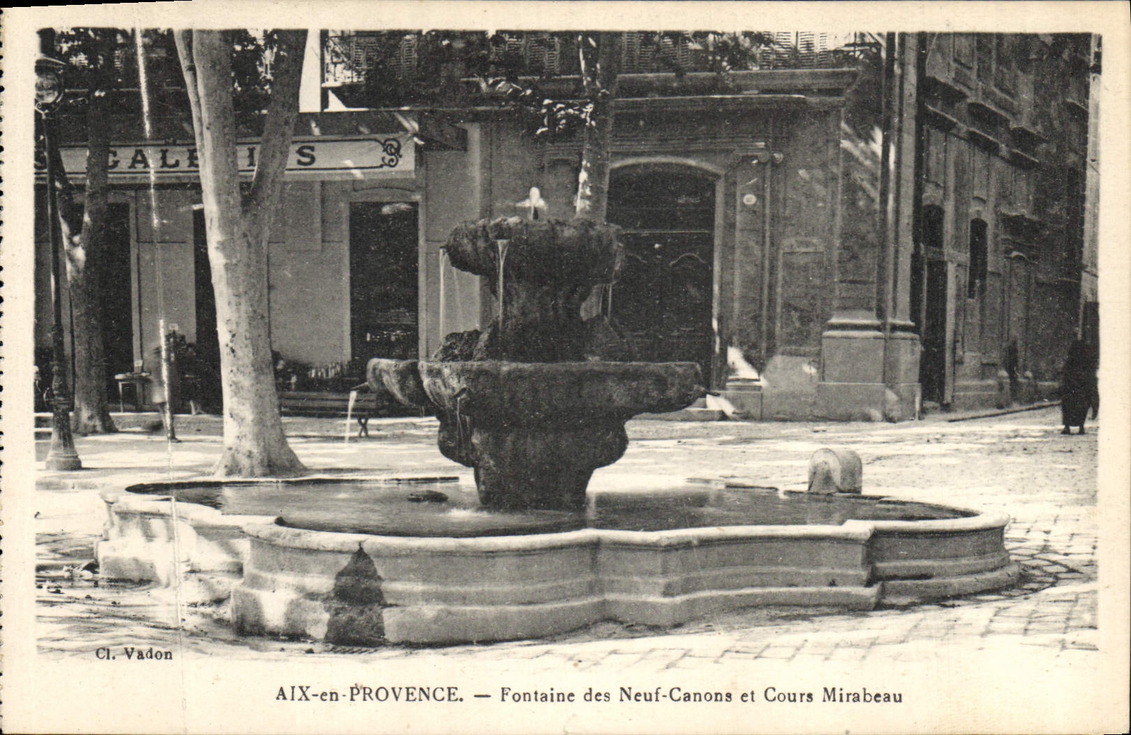 CPA Aix en Provence Fontaine des Neuf Canons et Cours Mirabeau 