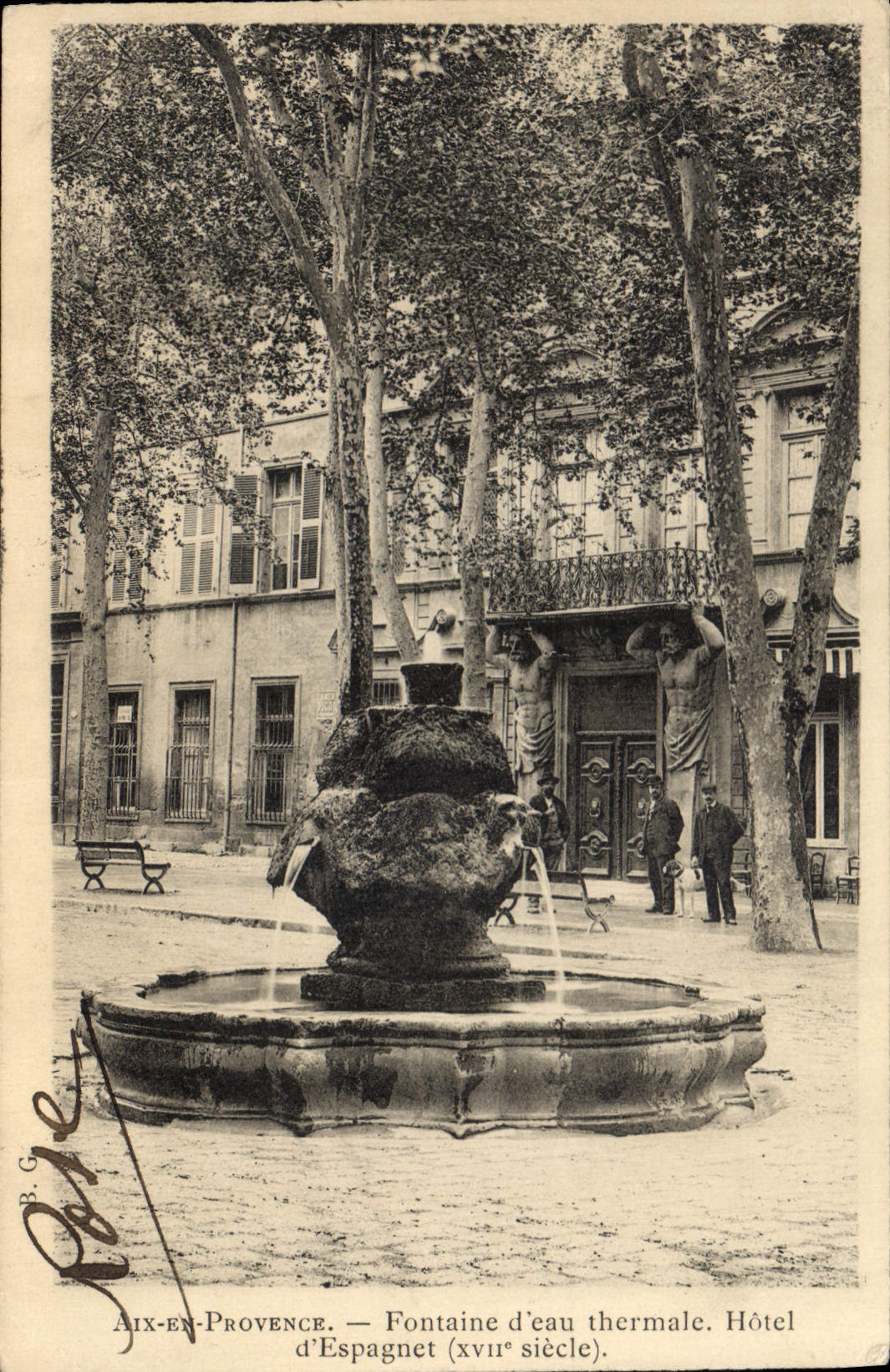 CPA Aix en Provence Fontaine d'eau thermale Hotel d'Espagnet XVII siecle 