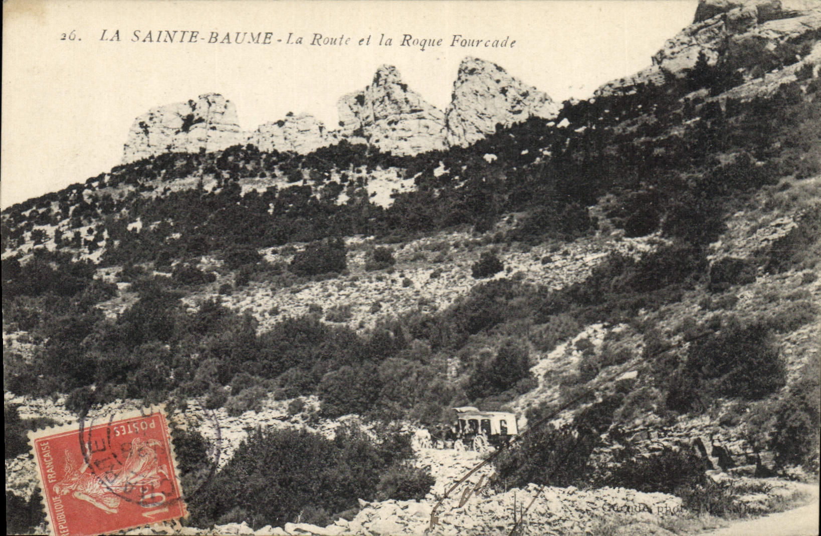 CPA La Sainte Baume La Route et la Roque Fourcade