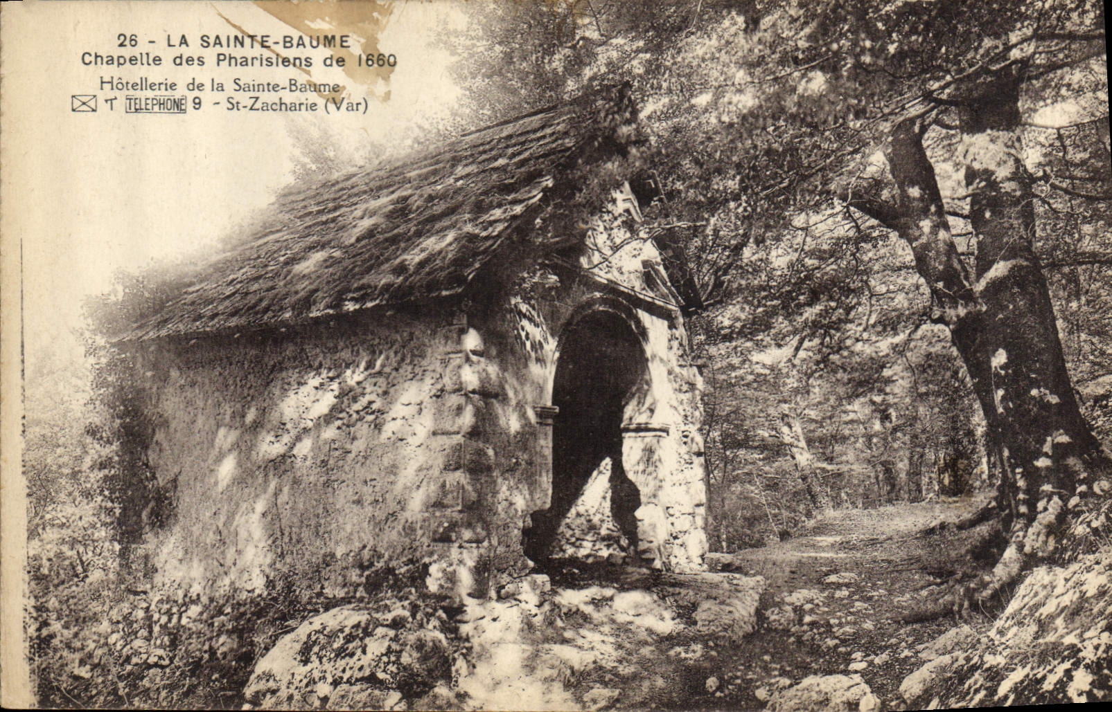 CPA La Sainte Baume Chapelle des Pharisiens de 1660