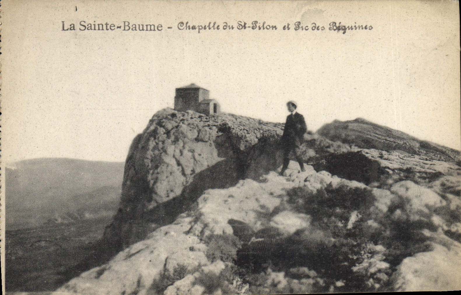 CPA La Sainte Baume Chapelle du St Pilon et Pic des Beguines 