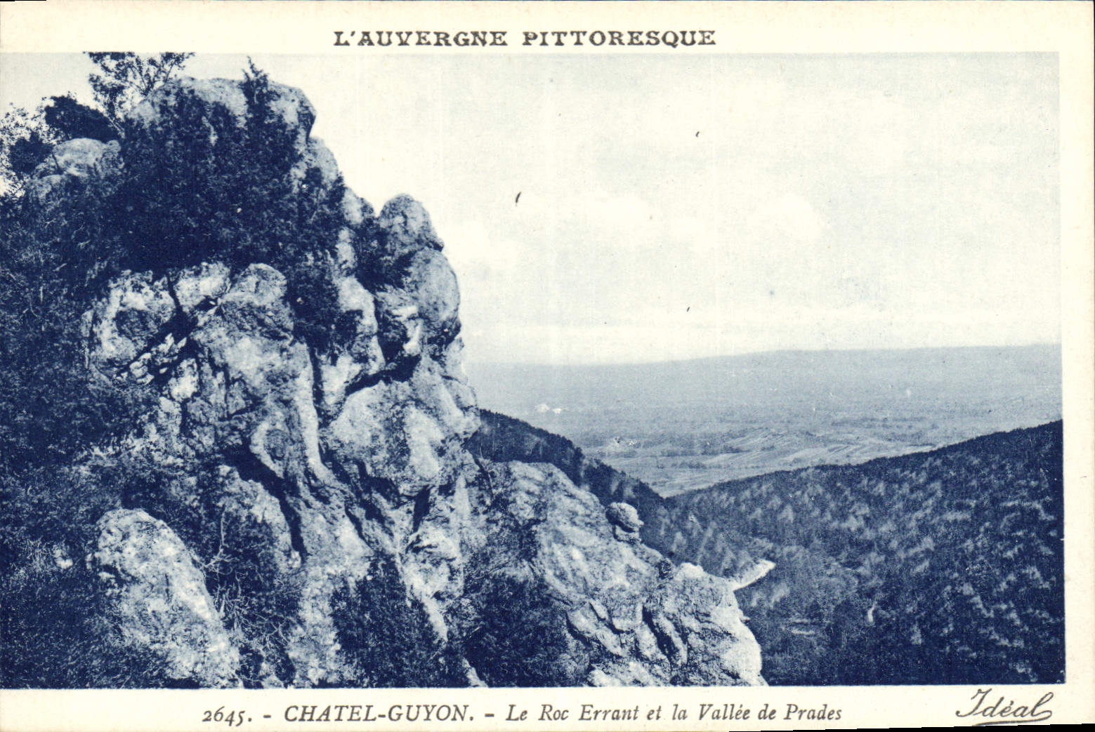 CPA Chatel Guyon Le Roc Errant et la Vallee de Prades
