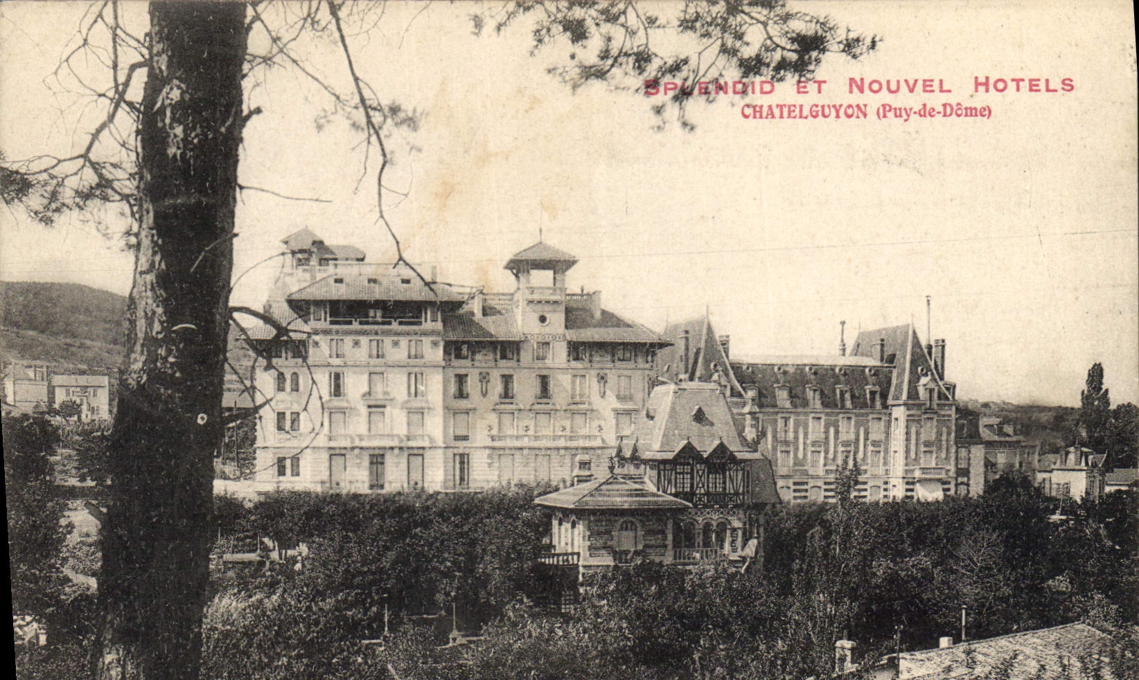 CPA Splendid et Nouvel Hotels Chatelguyon Puy de Dome 