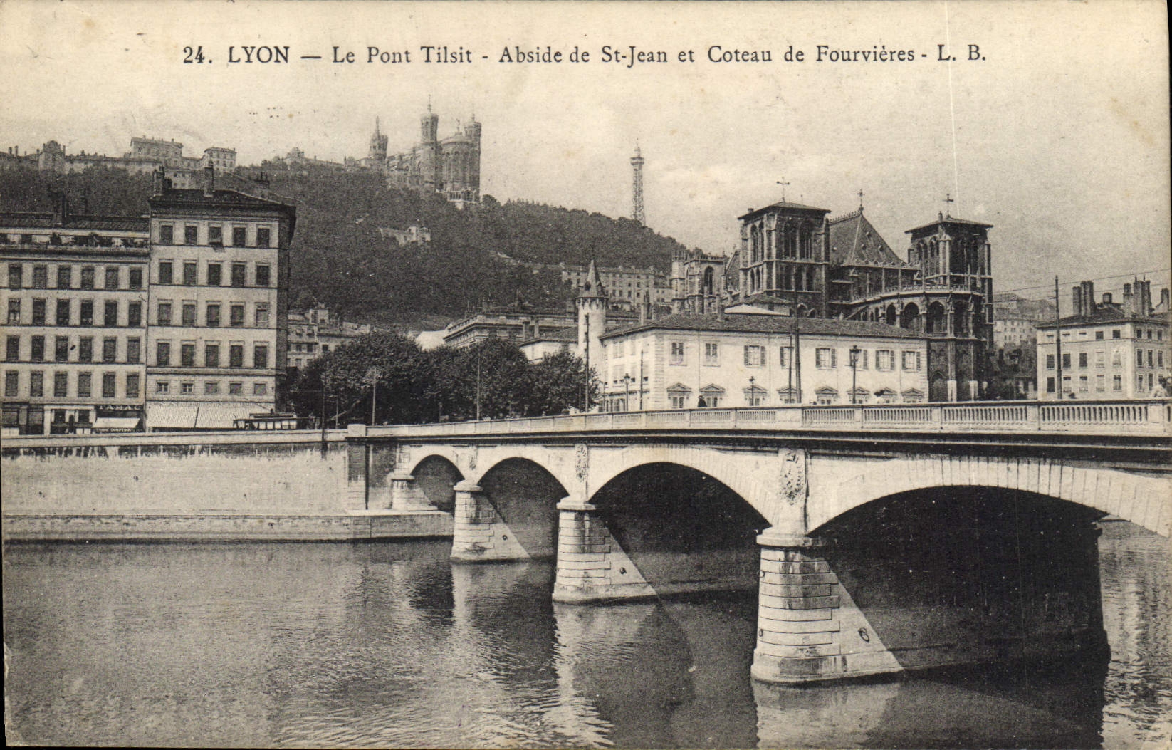 CPA Lyon Le Pont Tilsit Abside de St Jean et Coteau de Fourvieres 