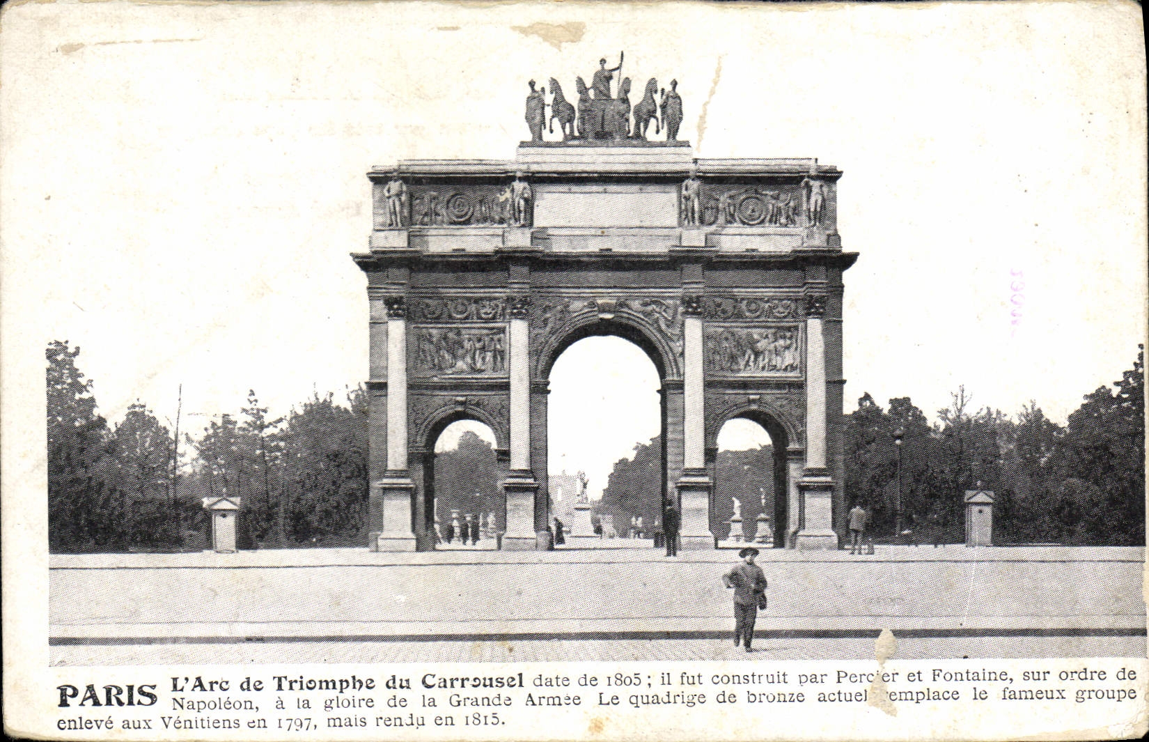CPA Paris l'Arc de Triomphe du Carrousel date de 1805 il fut construit par Parcier et Fontaine sur O