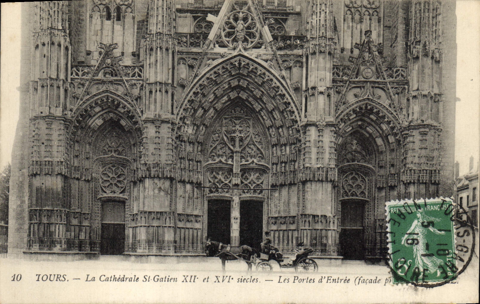 CPA Tours La Cathedrale St Gatien XII et XVI siecles Les Portes d'Entree facade principale 