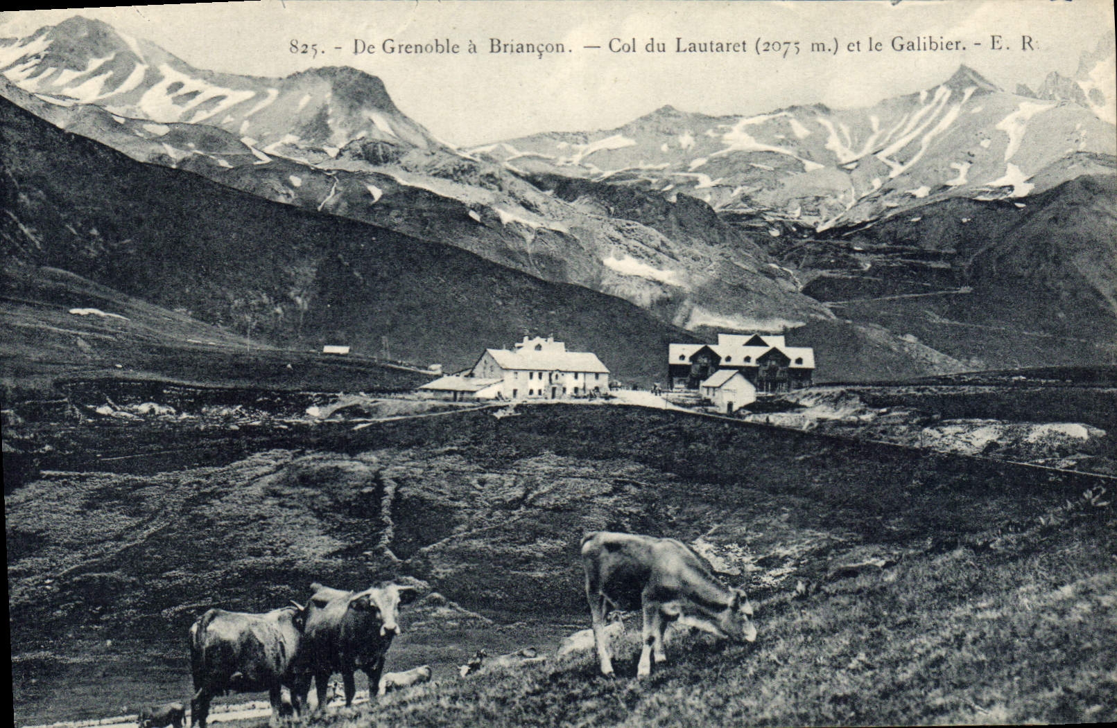 CPA De Grenoble a Briancon Col du Lautaret et le Galibier 