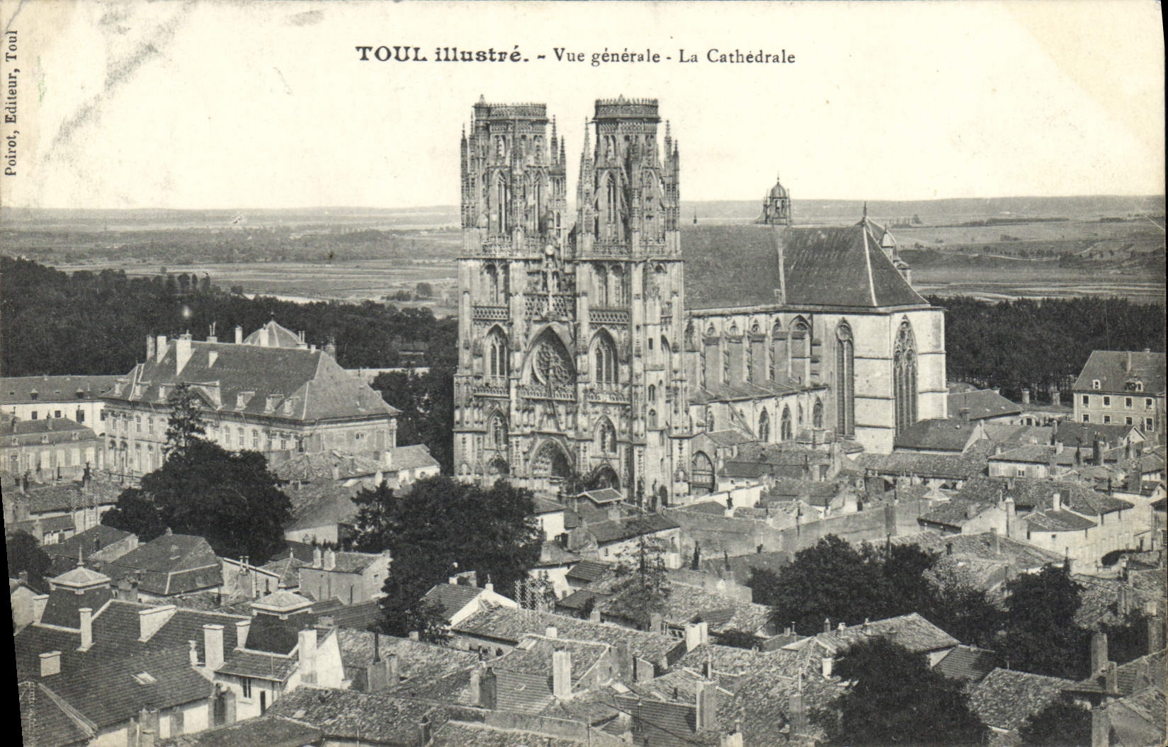 CPA Toul Vue generale La Cathedrale 