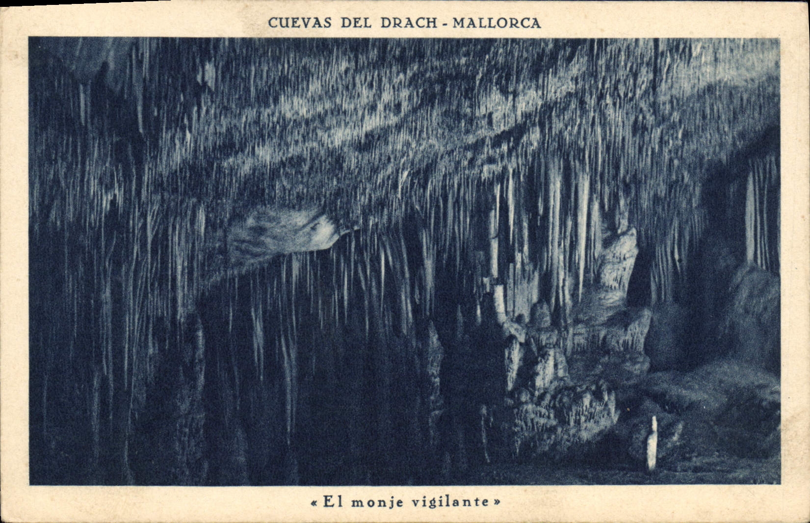 CPA Cuevas del Drach Mallorca El monje vigilante