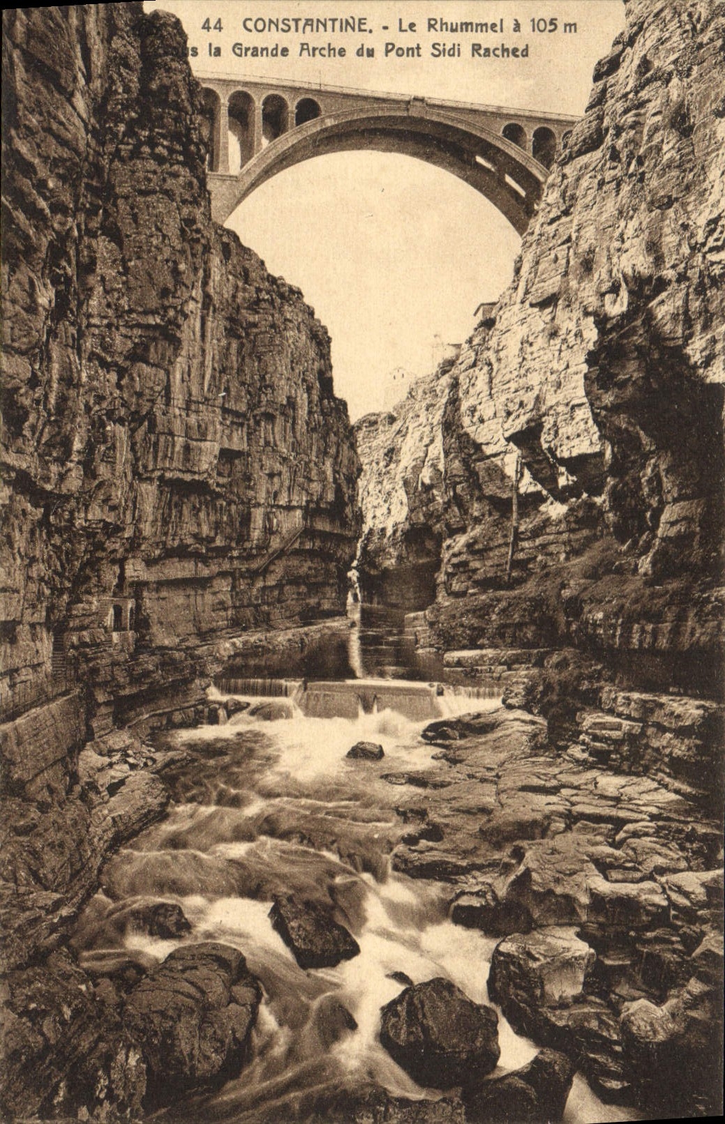 CPA Constantine Le Rhummel a 105 m a la Grande Arche du Pont Sidi Rached 